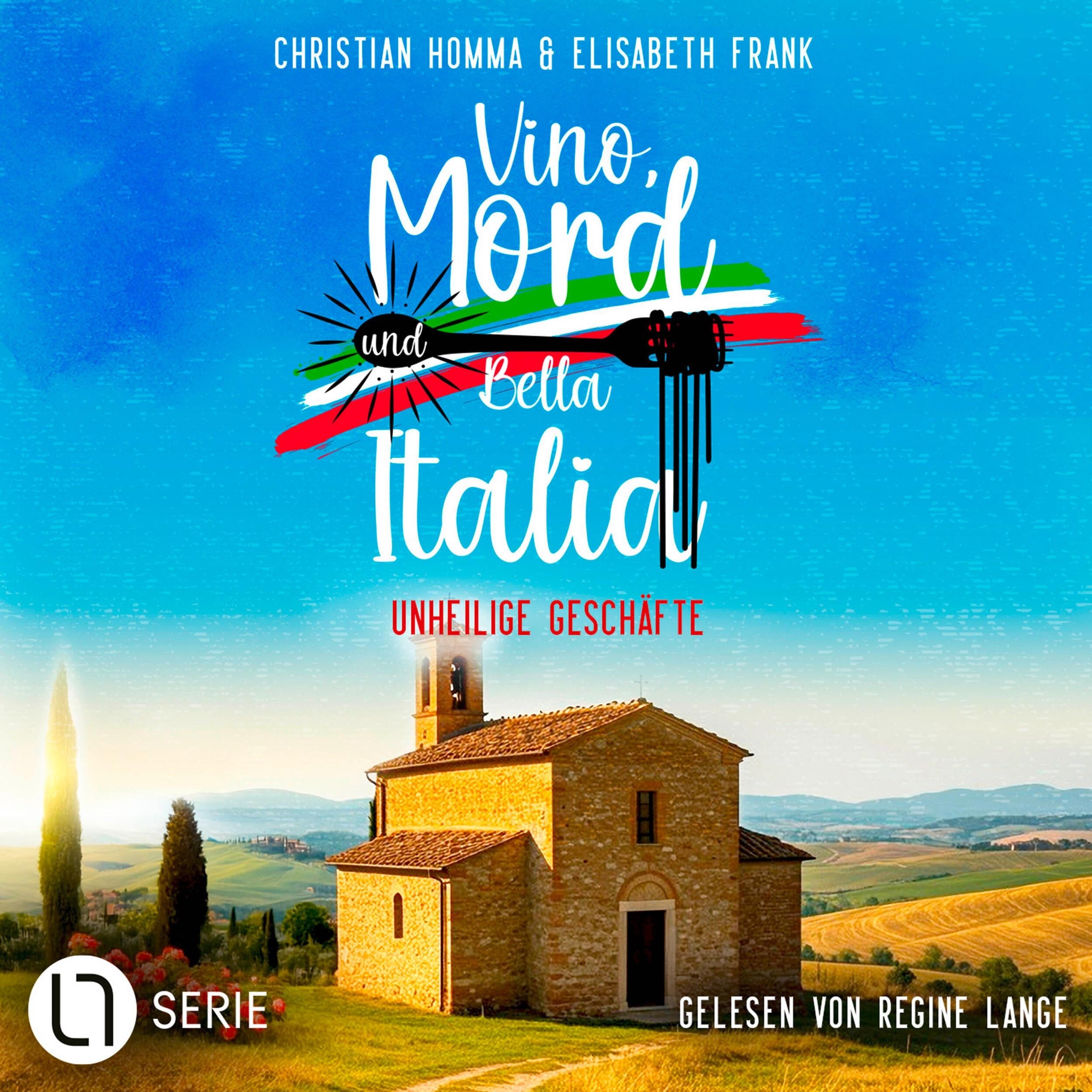 Unheilige Geschäfte - Vino, Mord und Bella Italia!, Folge 8 (Ungekürzt)