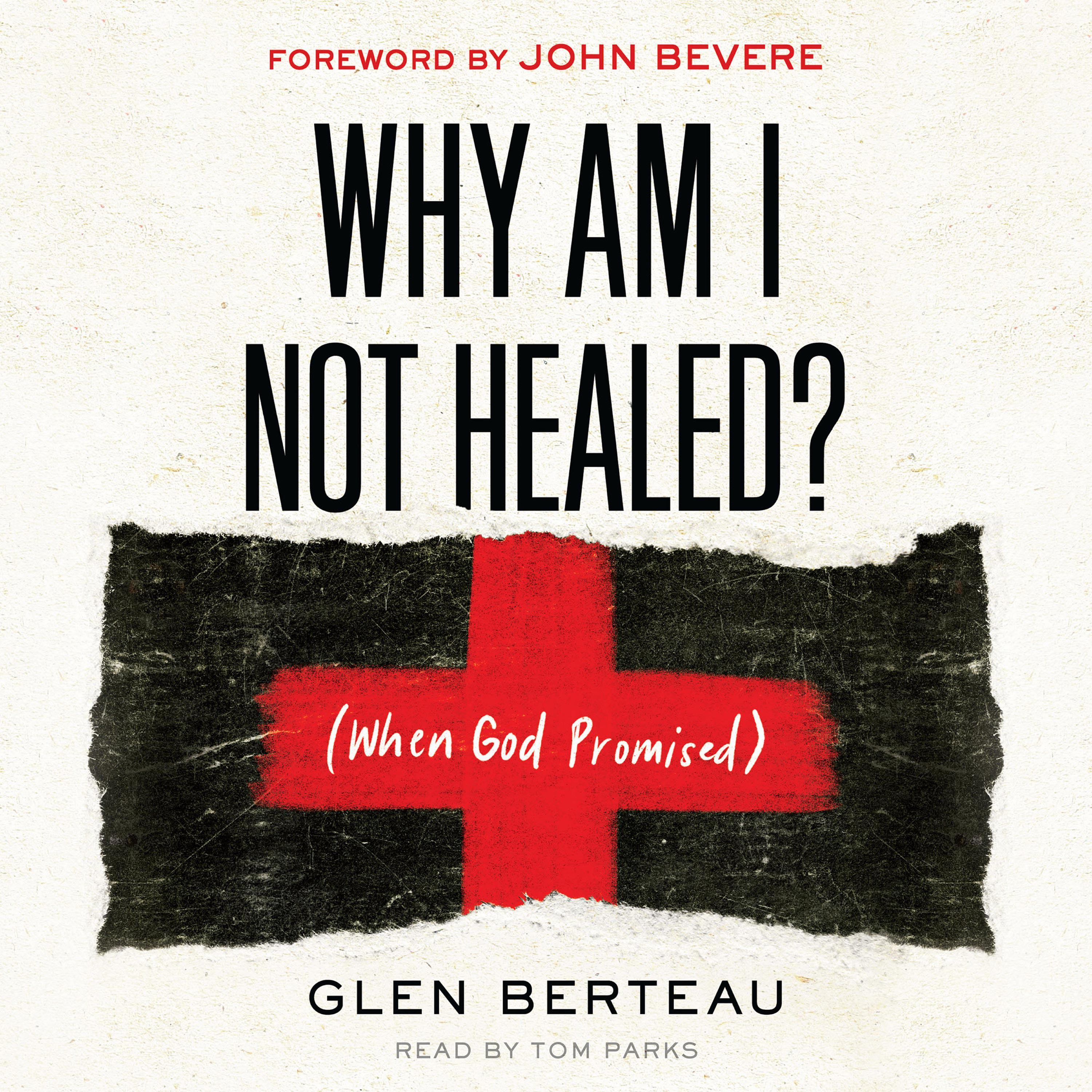 Why am I Not Healed?