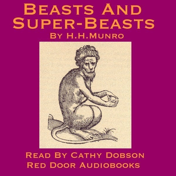 Beasts and Super-Beasts