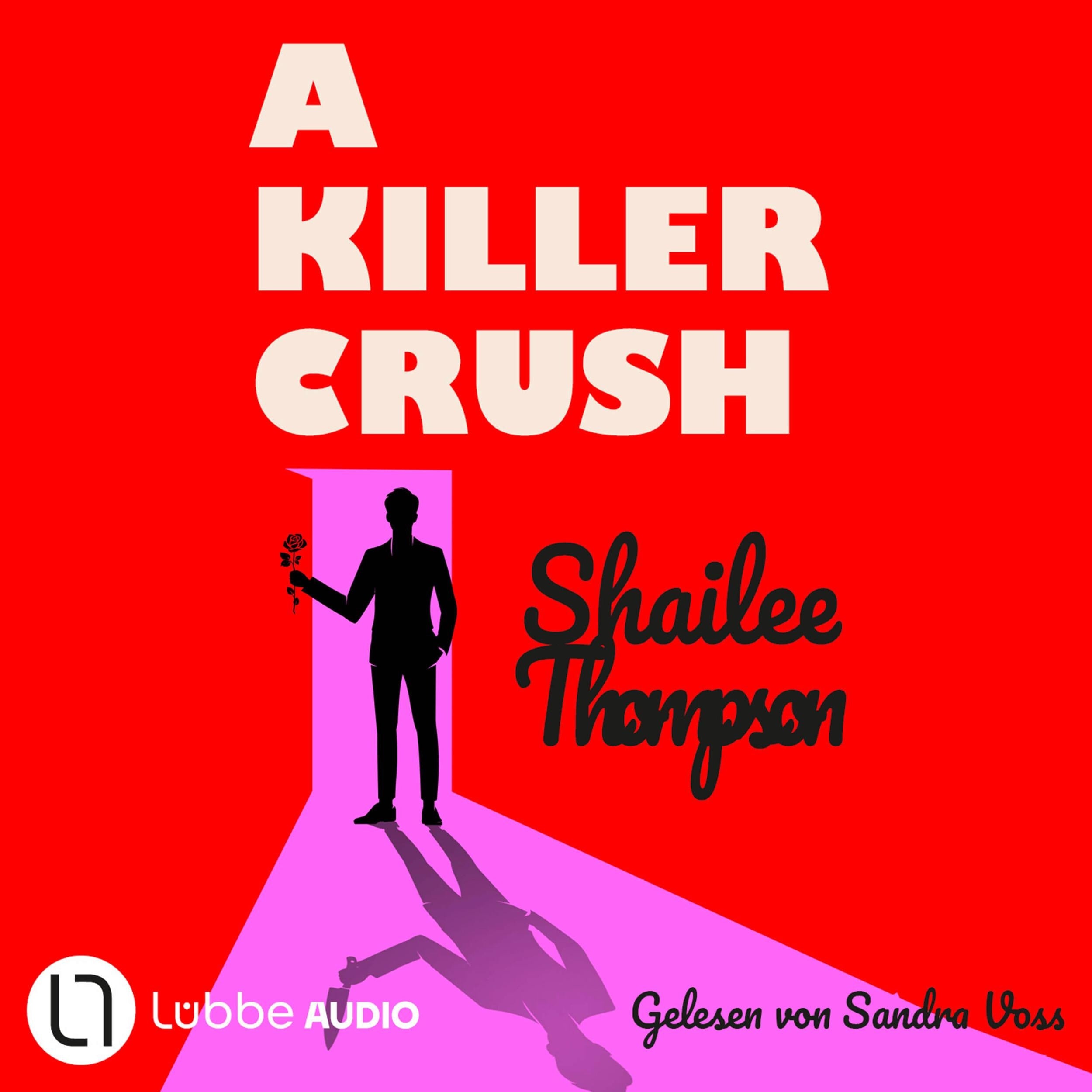 A Killer Crush (Ungekürzt)
