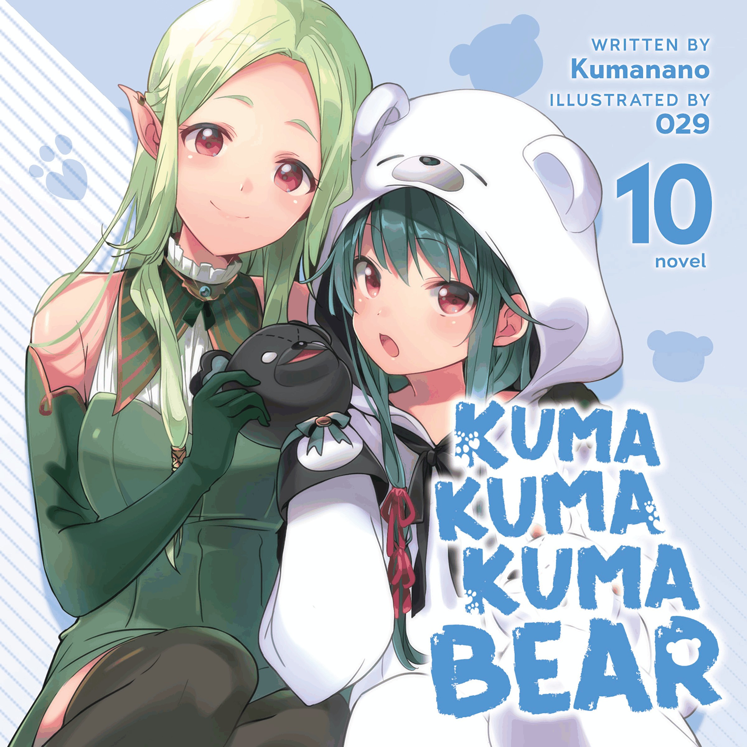 Kuma Kuma Kuma Bear (Light Novel) Vol. 10