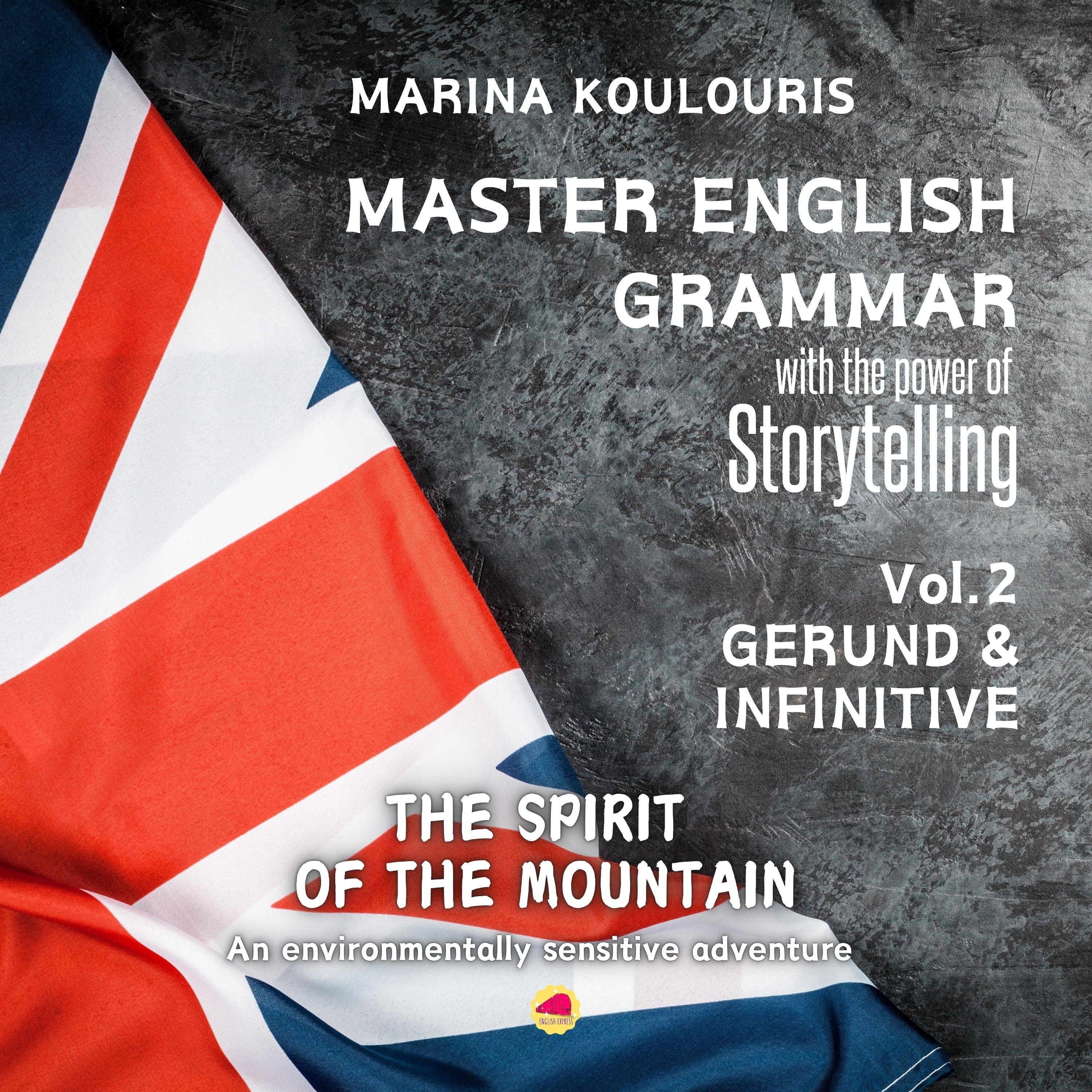 Master English Grammar with the Power of Storytelling
