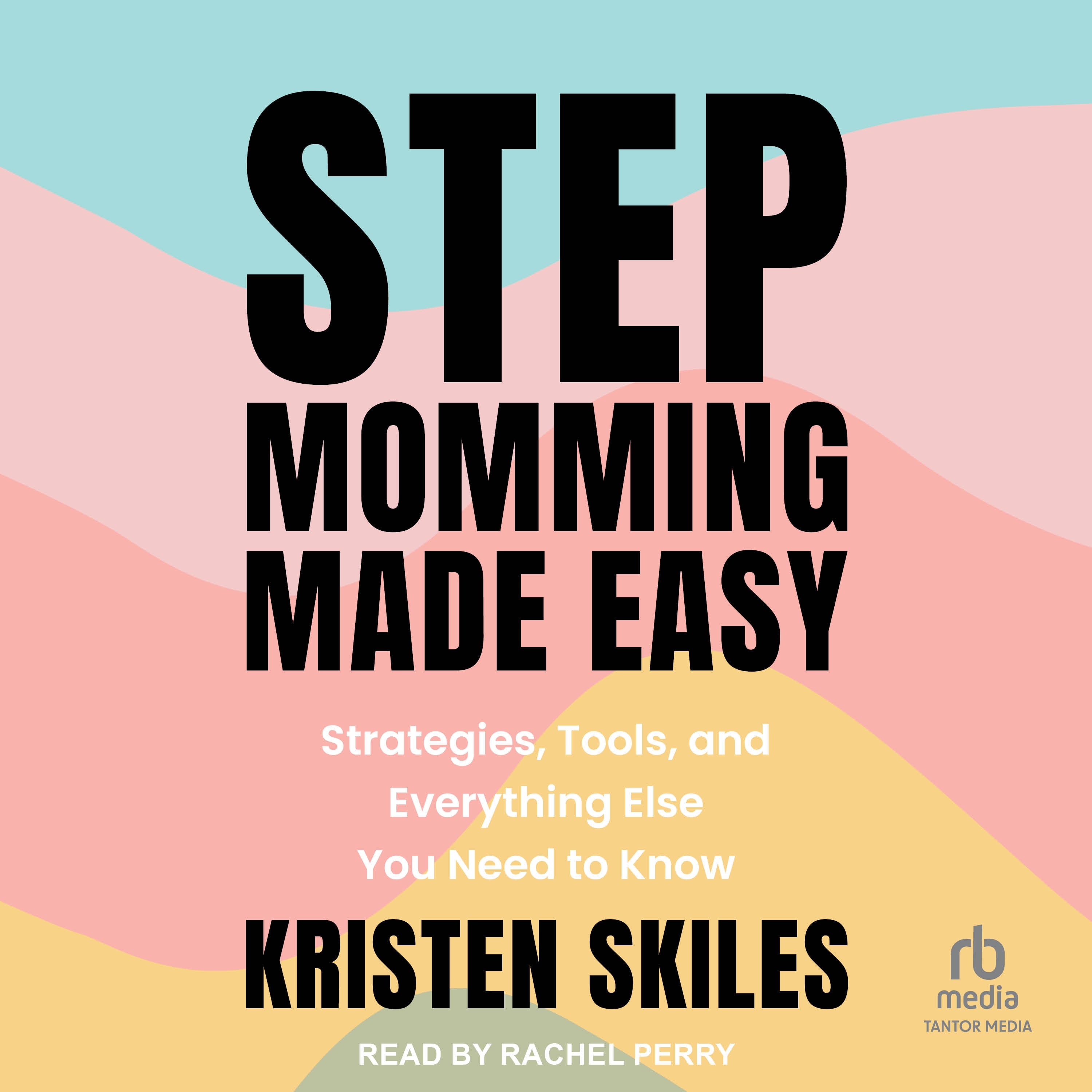 Stepmomming Made Easy