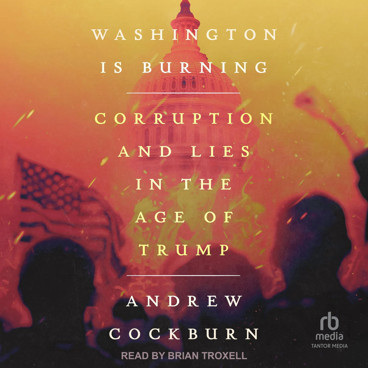 Washington Is Burning