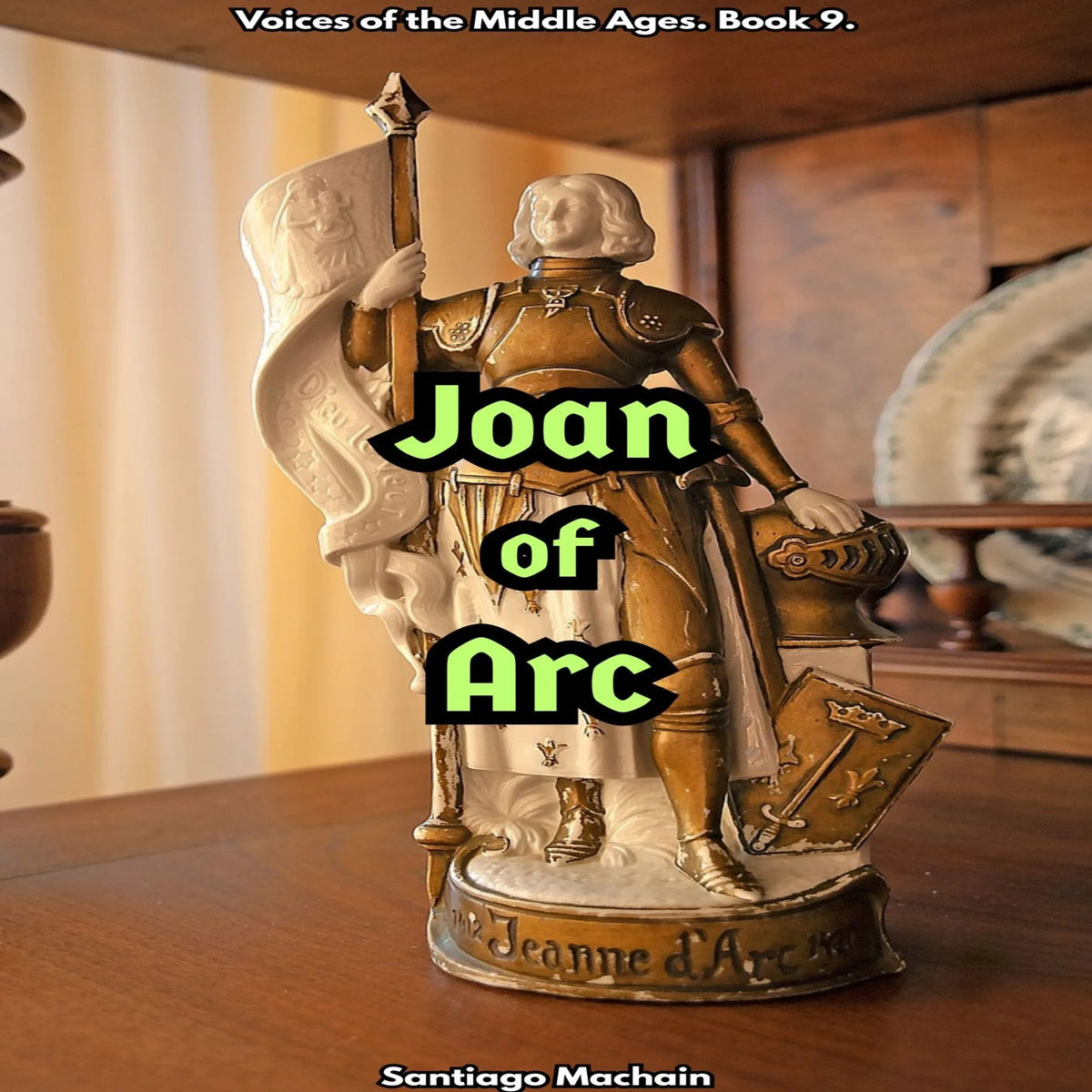Joan of Arc (English Edition)