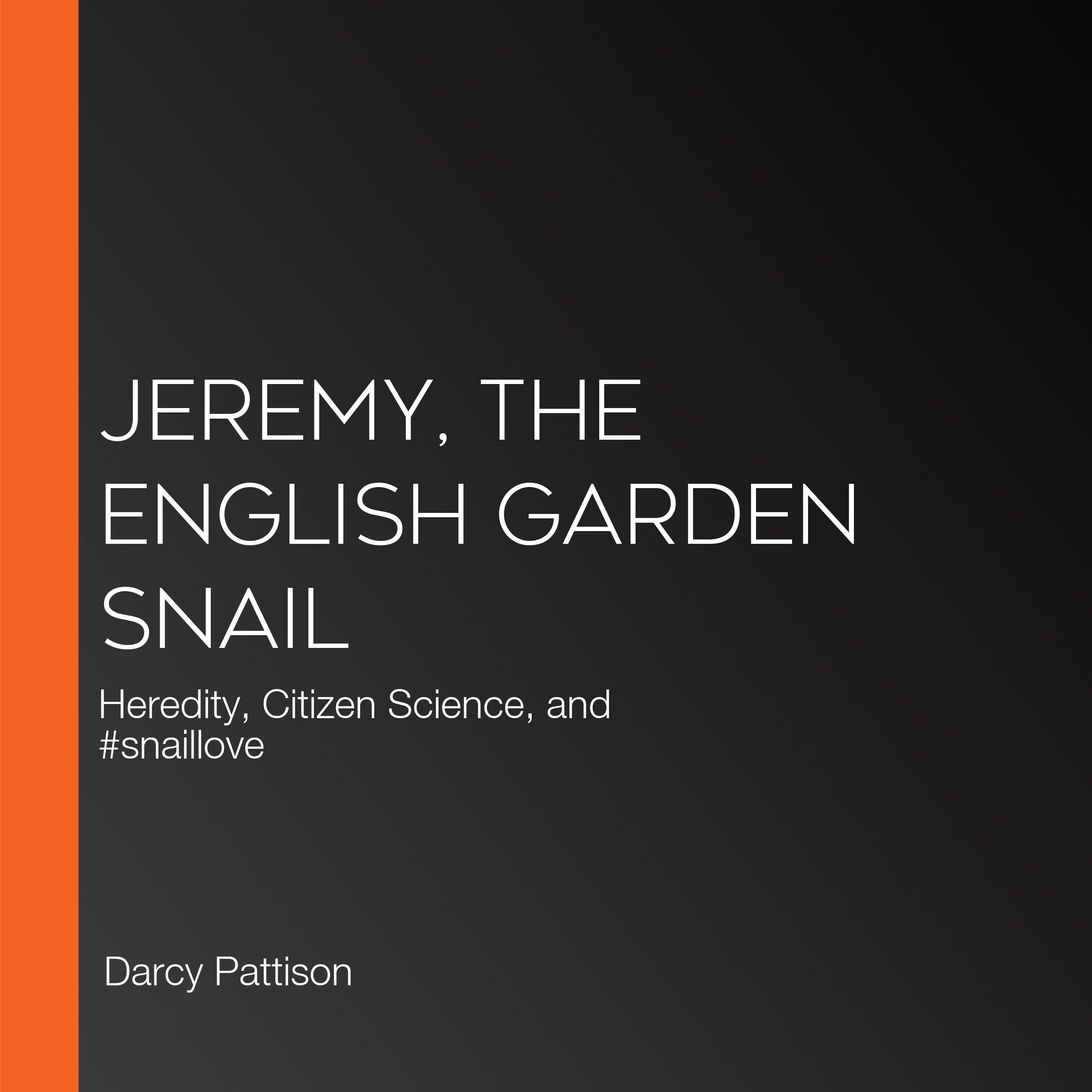 Jeremy, the English Garden Snail