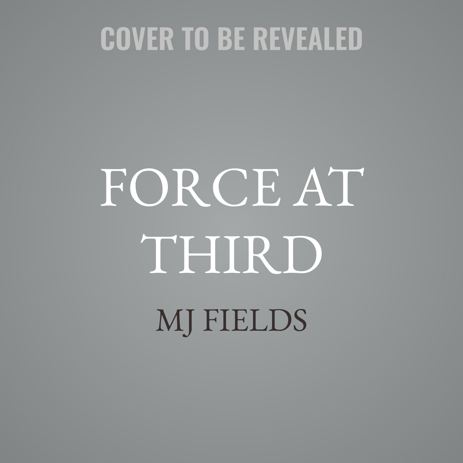 Force at Third