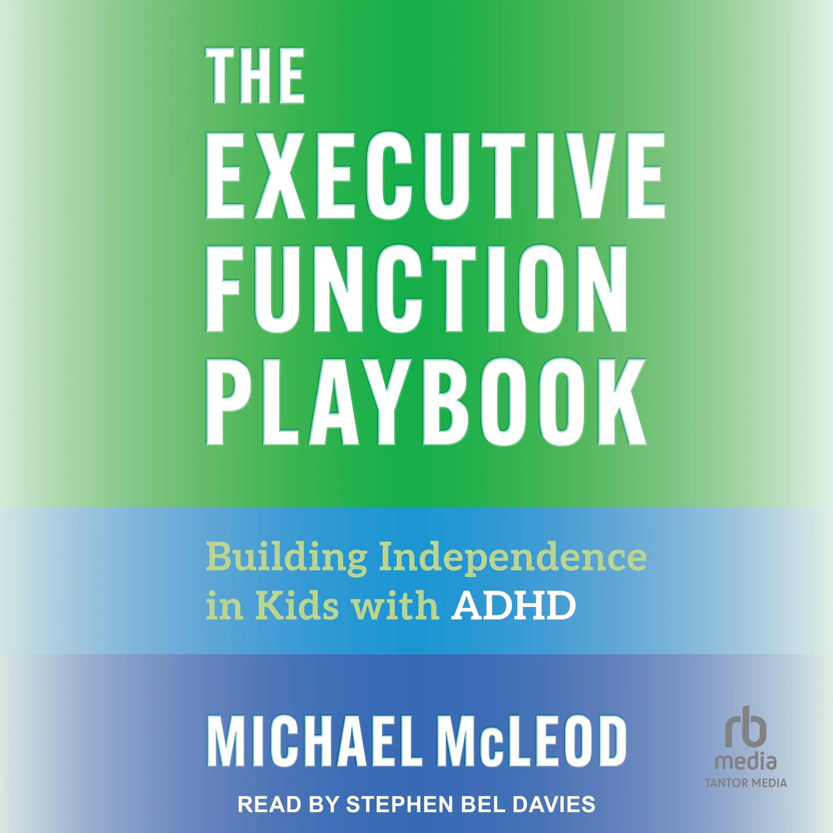 The Executive Function Playbook