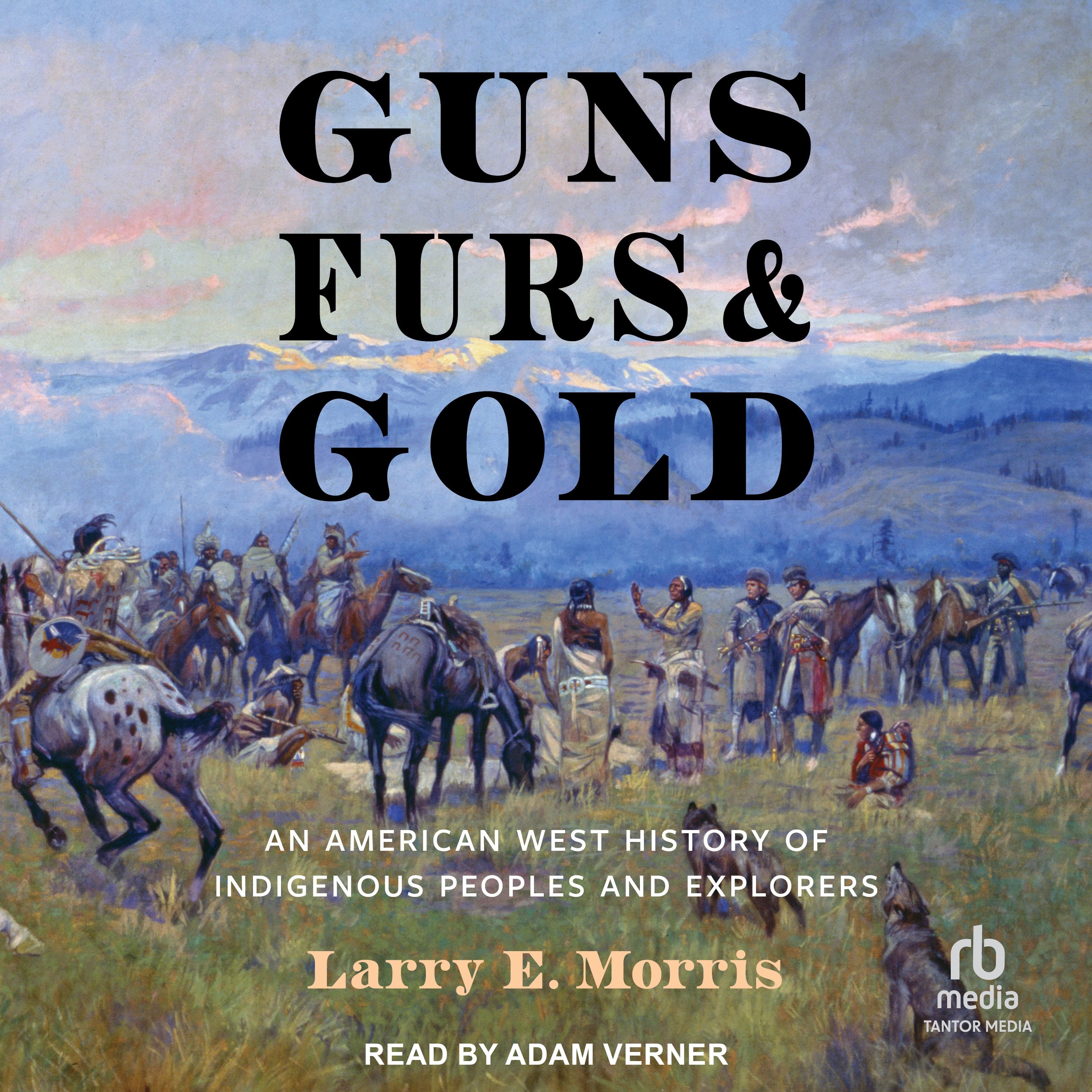 Guns, Furs, and Gold