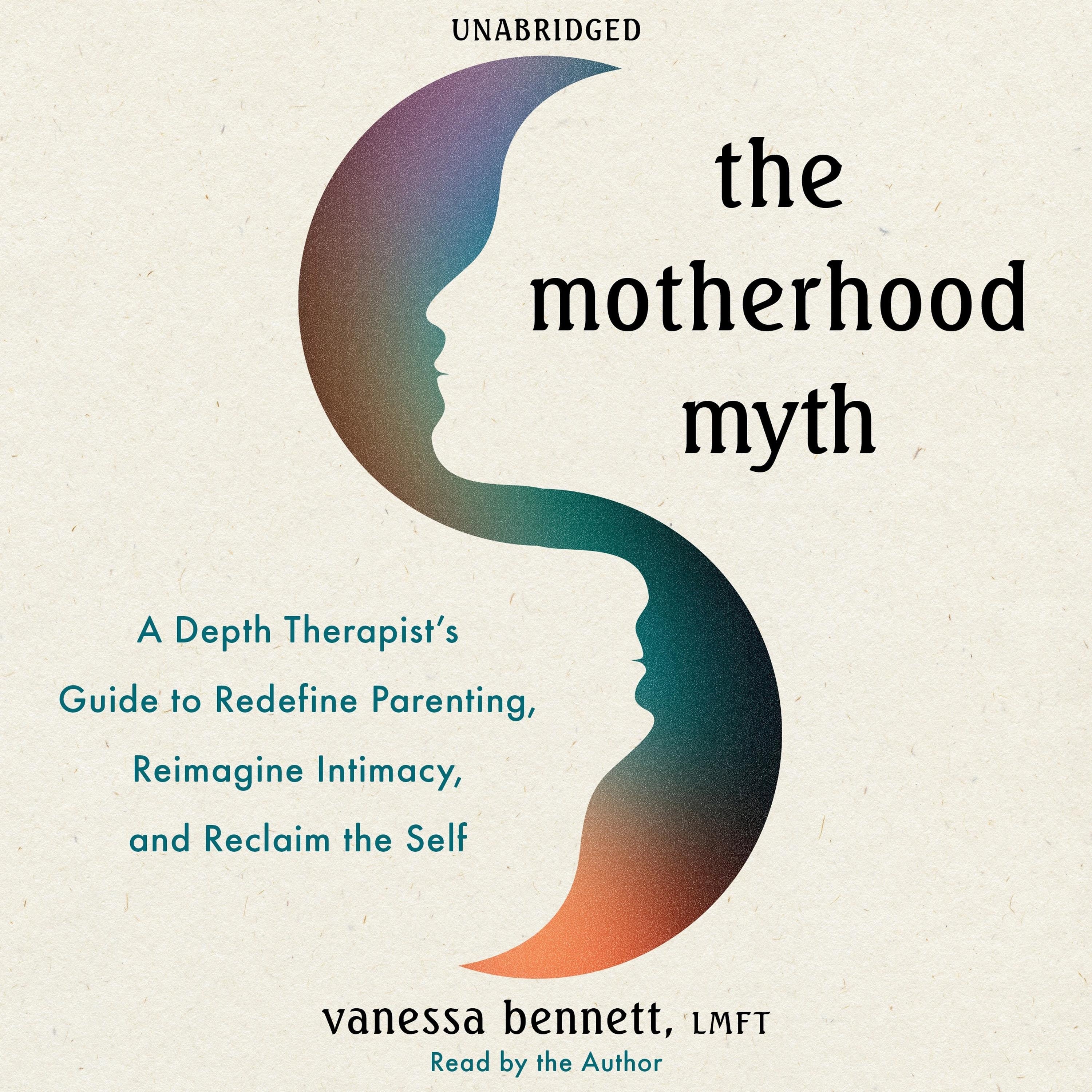 The Motherhood Myth