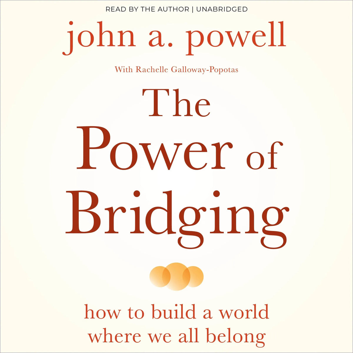 The Power of Bridging