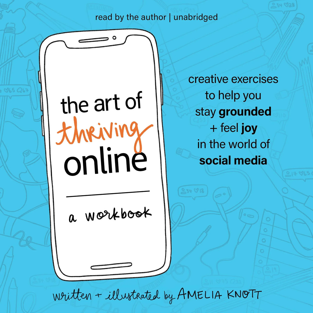 The Art of Thriving Online: A Workbook
