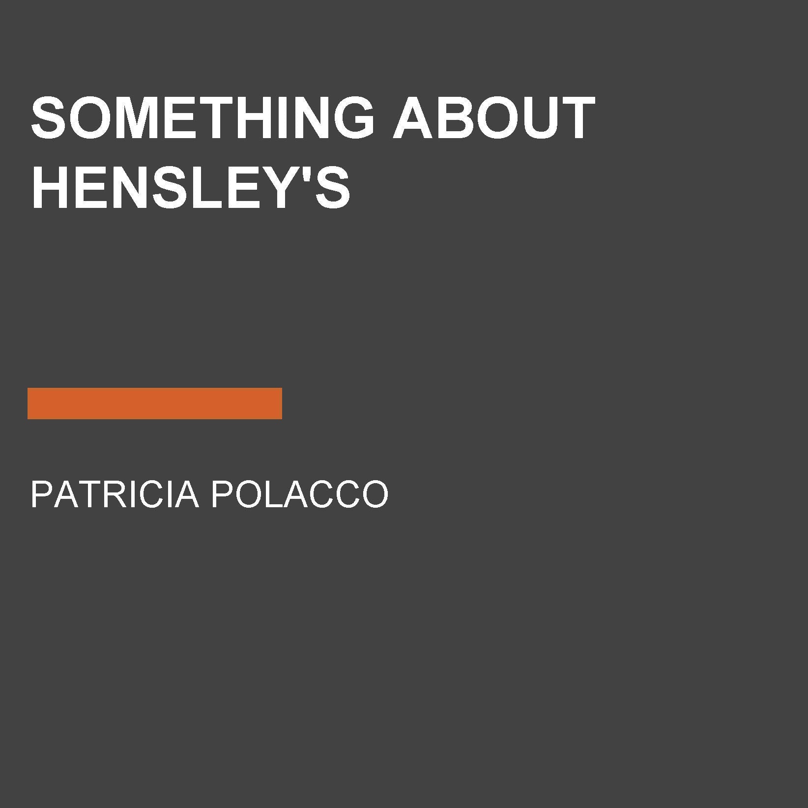 Something About Hensley's