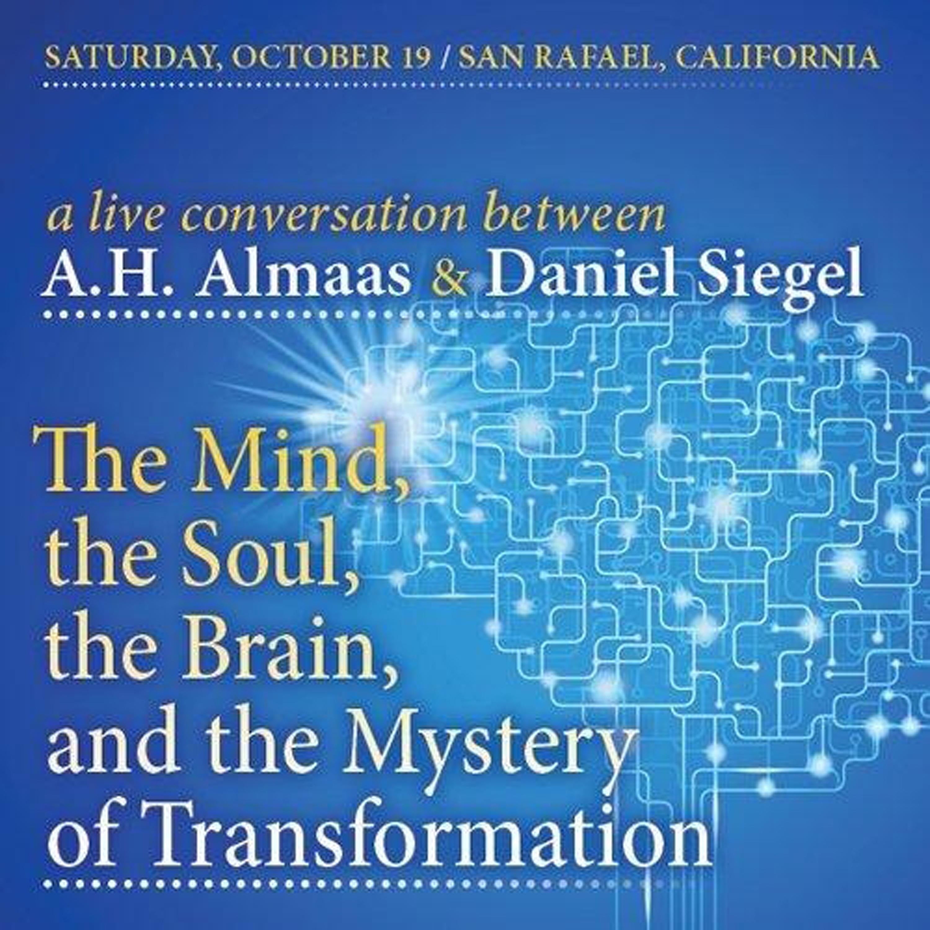 A Conversation Between A.H. Almaas & Daniel Siegel