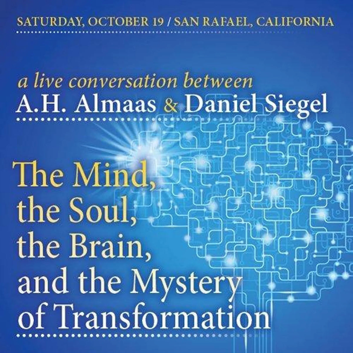 A Conversation Between A.H. Almaas & Daniel Siegel
