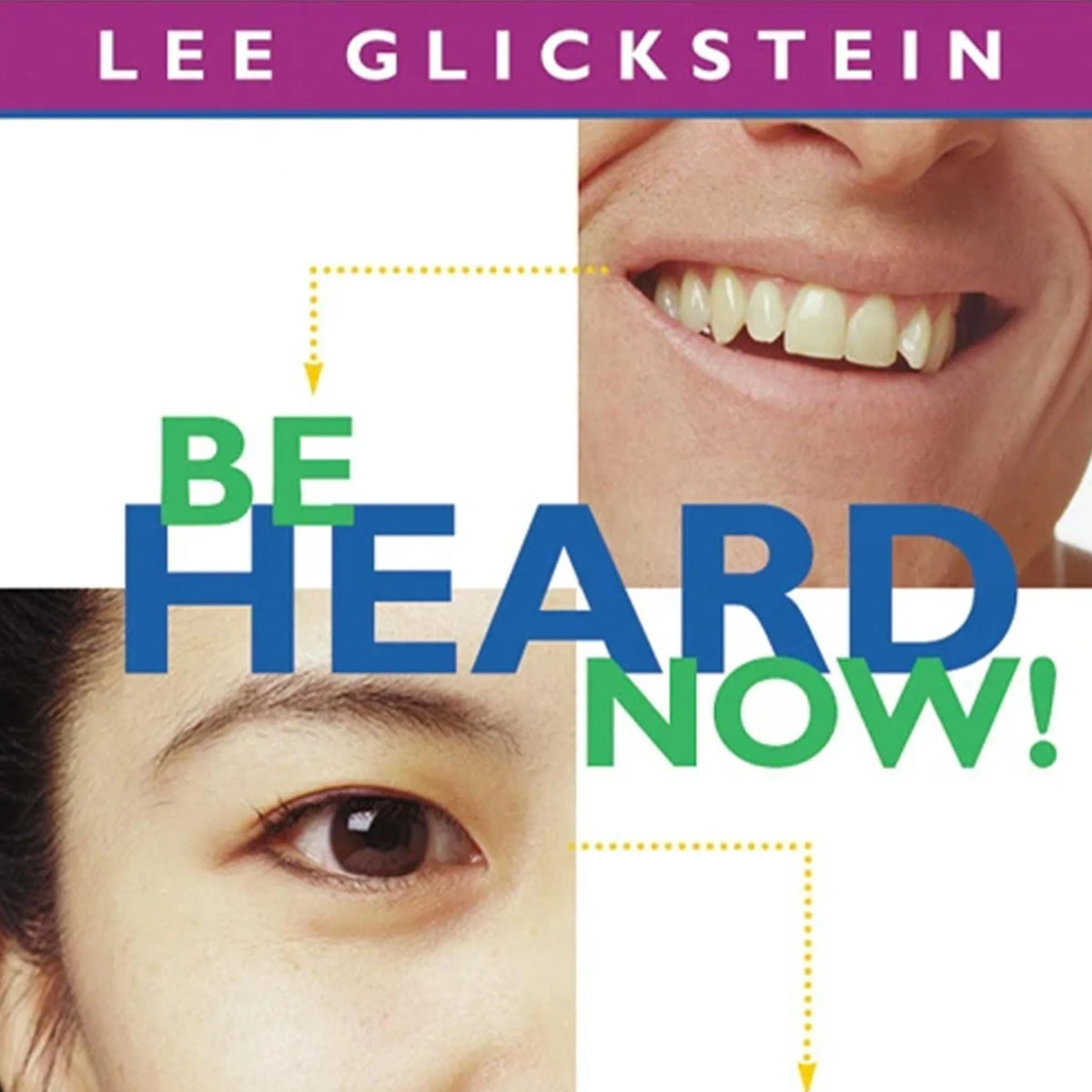 Be Heard Now!