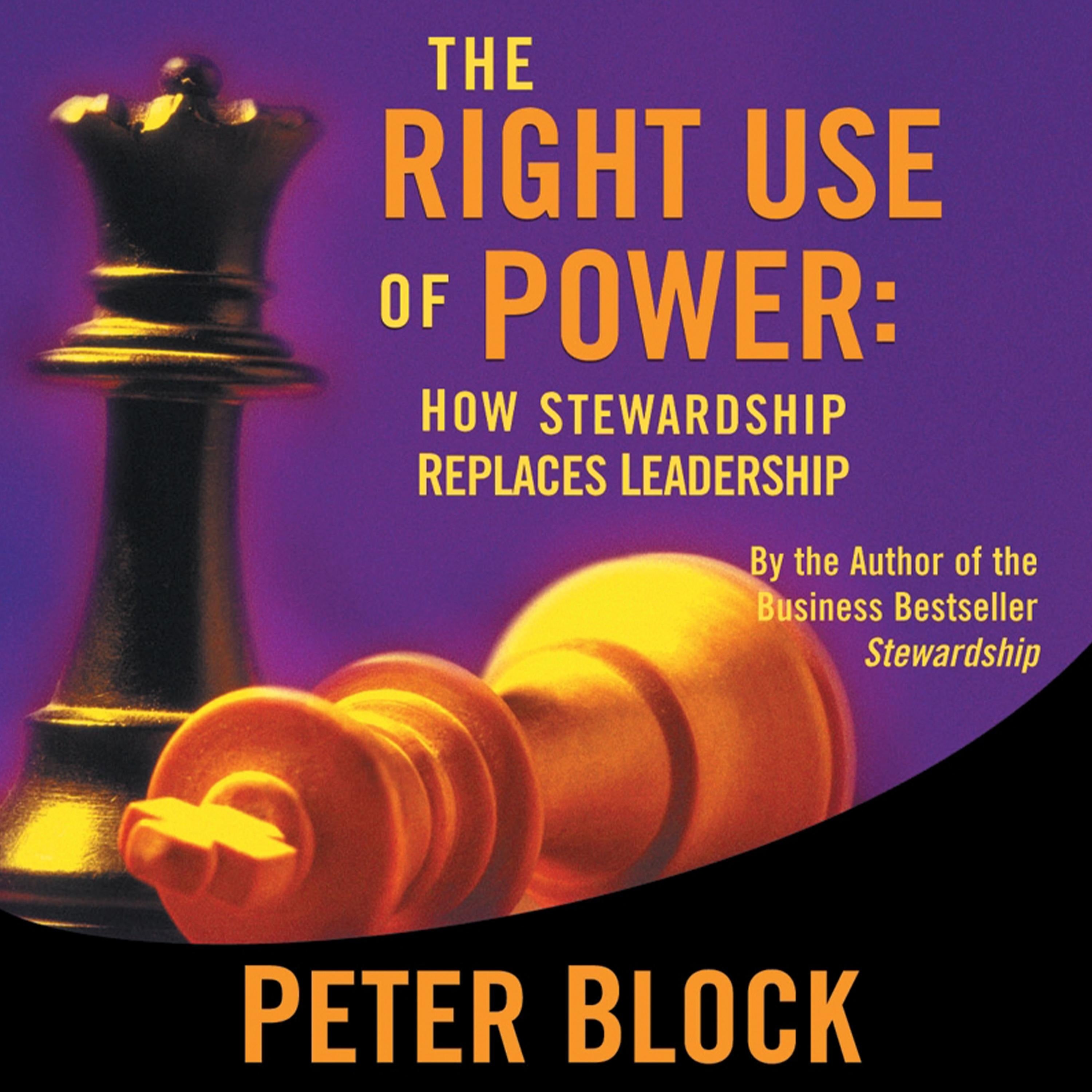 The Right Use of Power