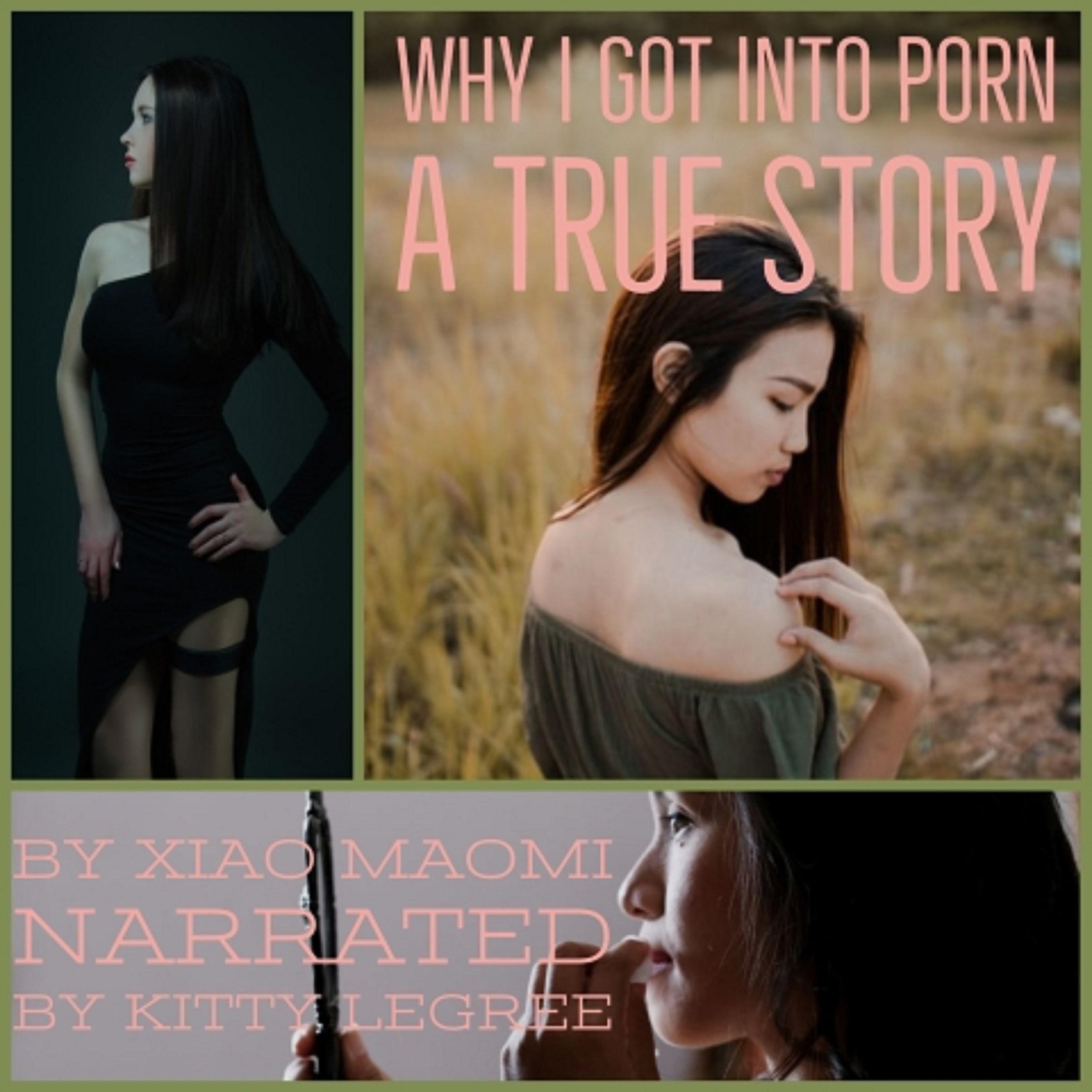 Why I Got Into Porn
