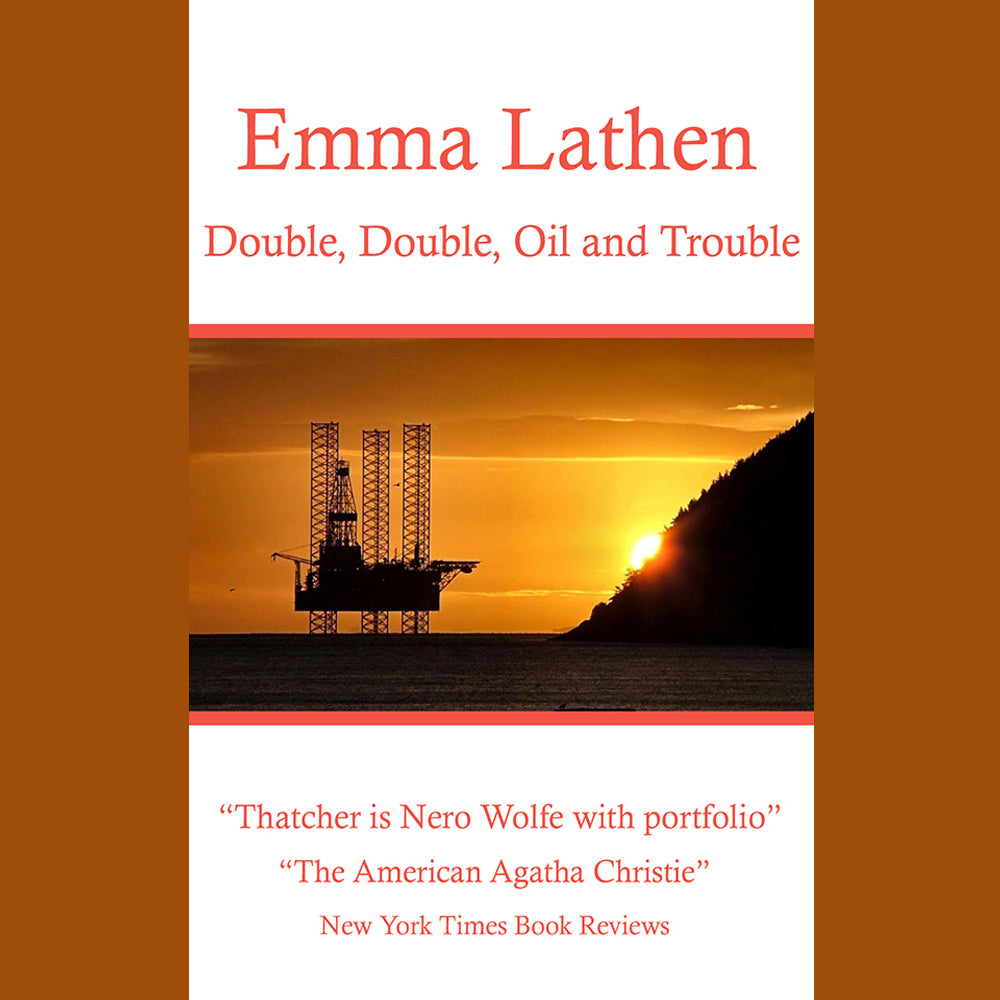 Double, Double, Oil and Trouble