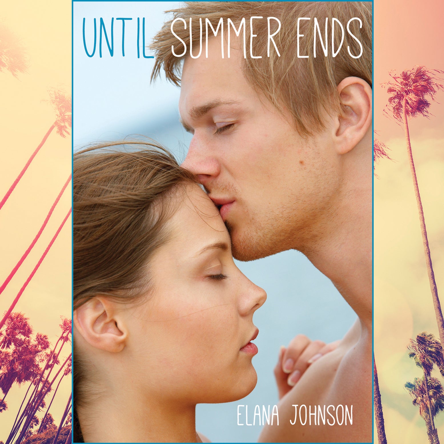 Until Summer Ends
