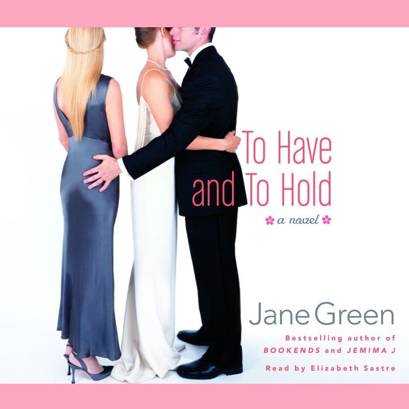 To Have and to Hold