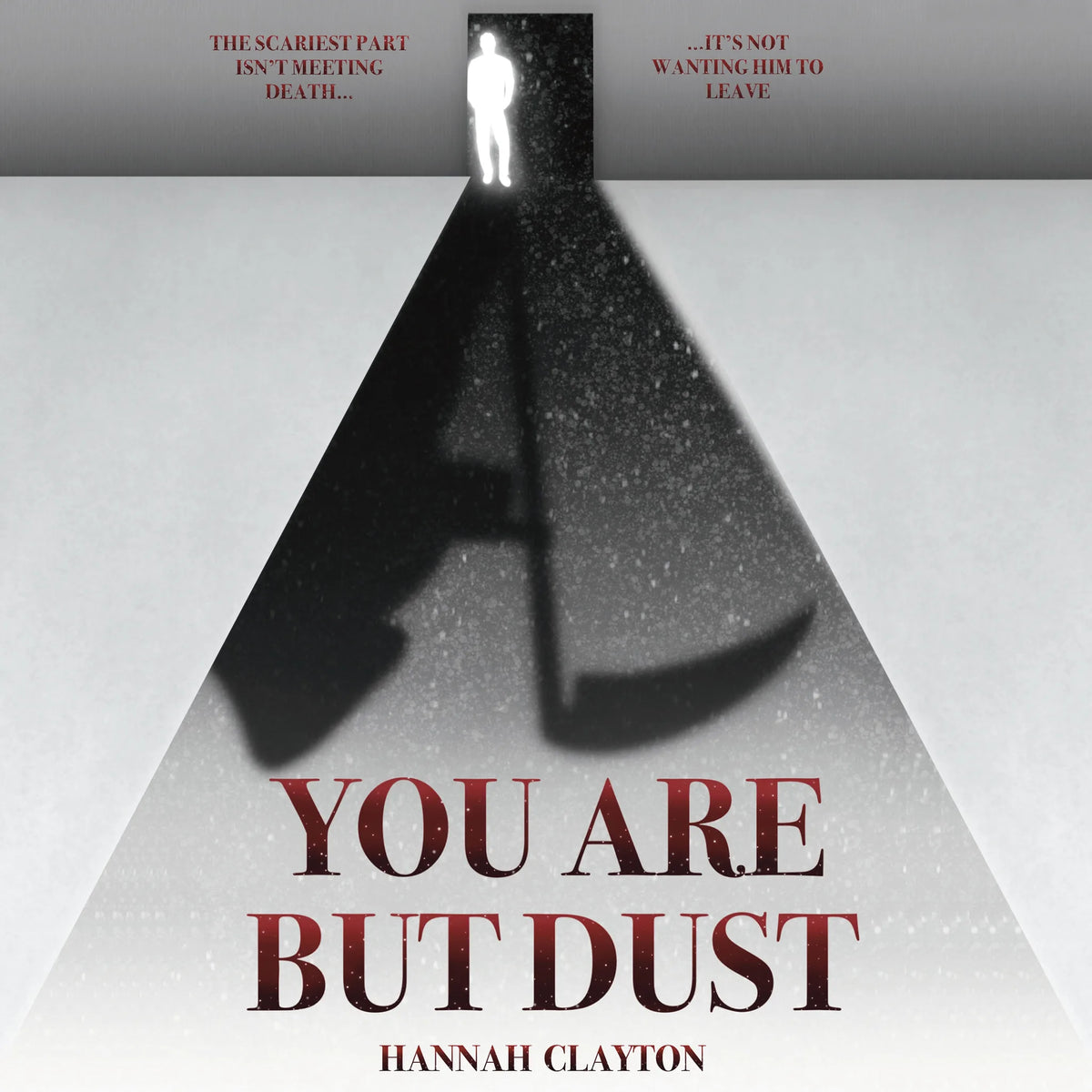You Are But Dust