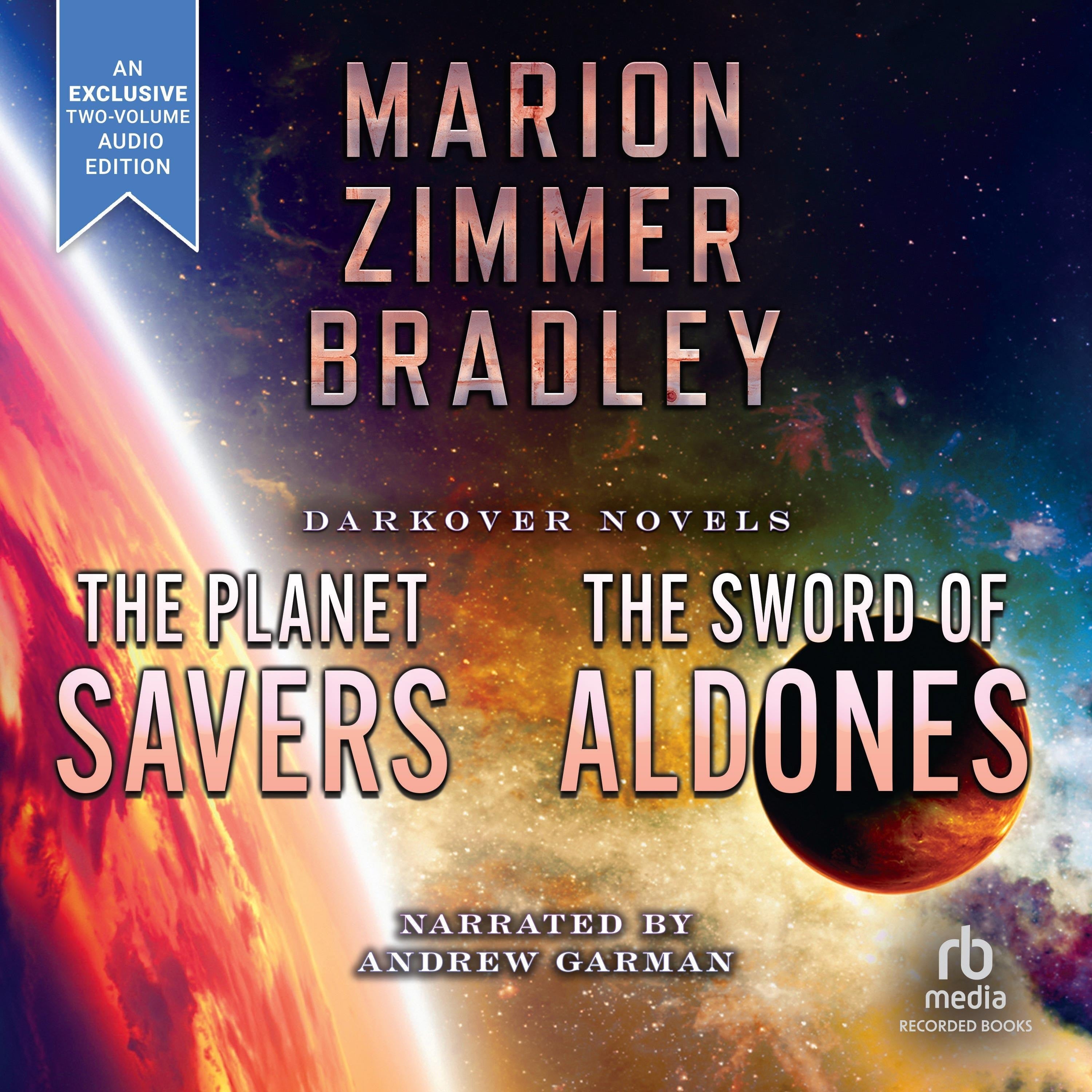 The Planet Savers / The Sword of Aldones