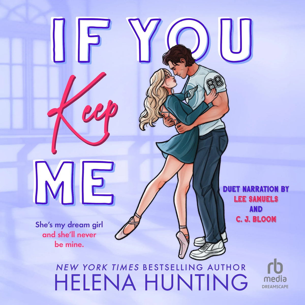 If You Keep Me