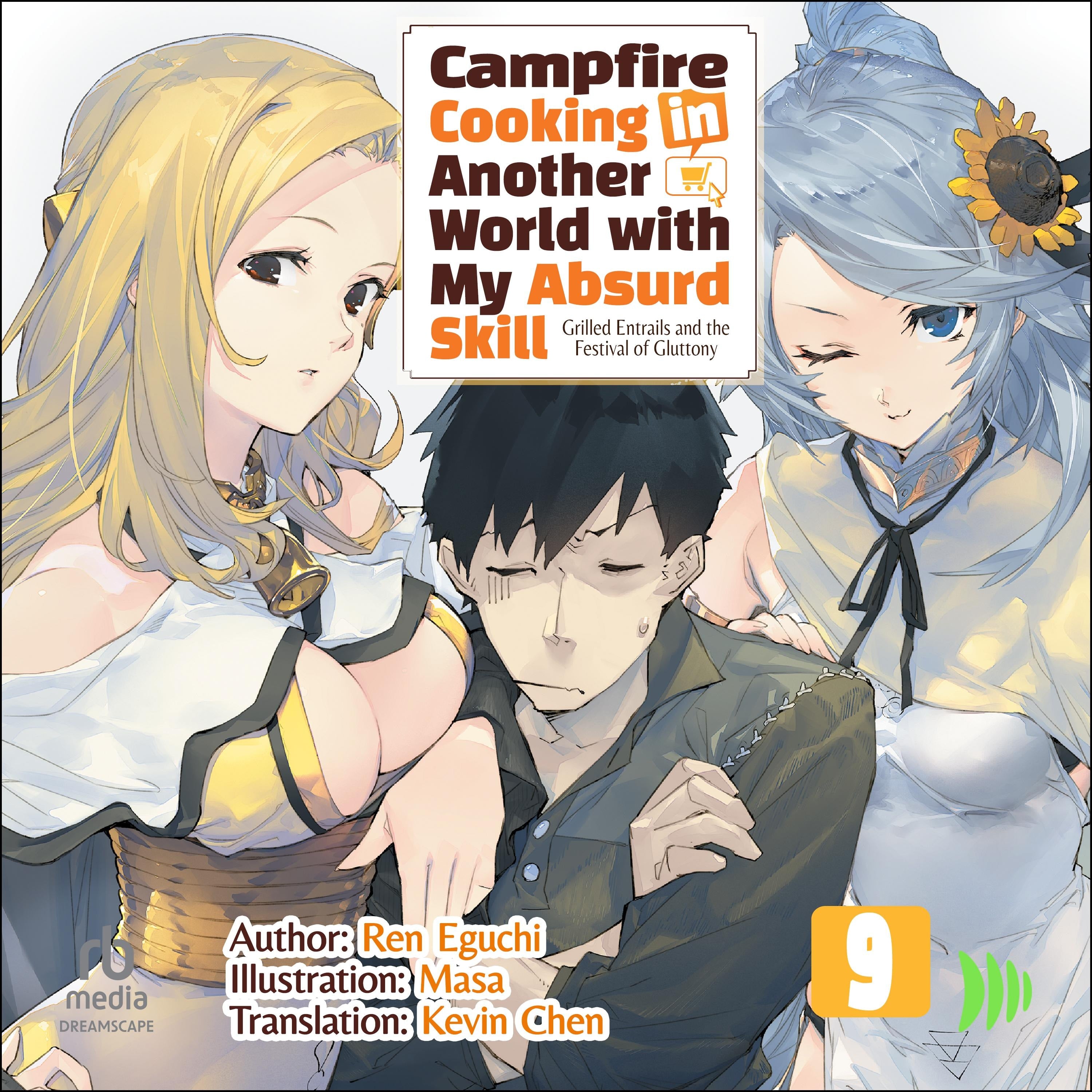 Campfire Cooking in Another World with My Absurd Skill: Volume 9