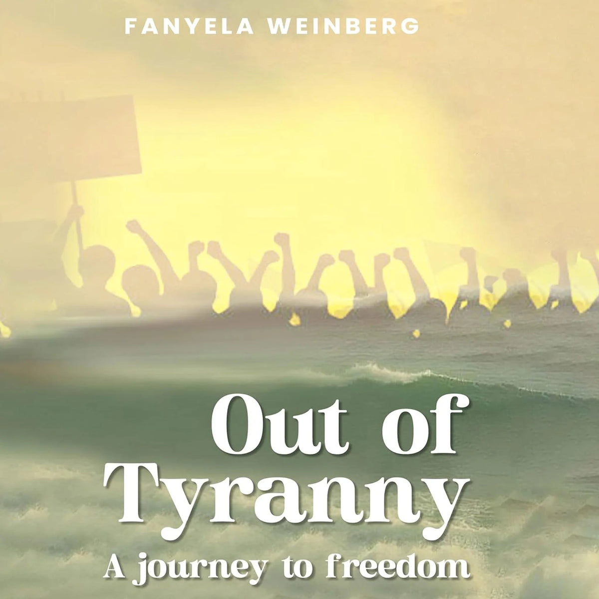Out of Tyranny