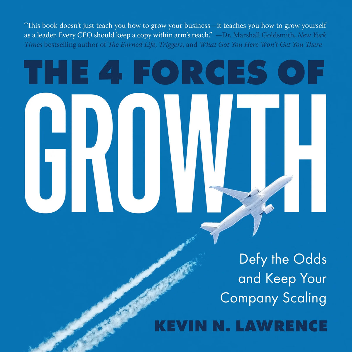 The 4 Forces of Growth