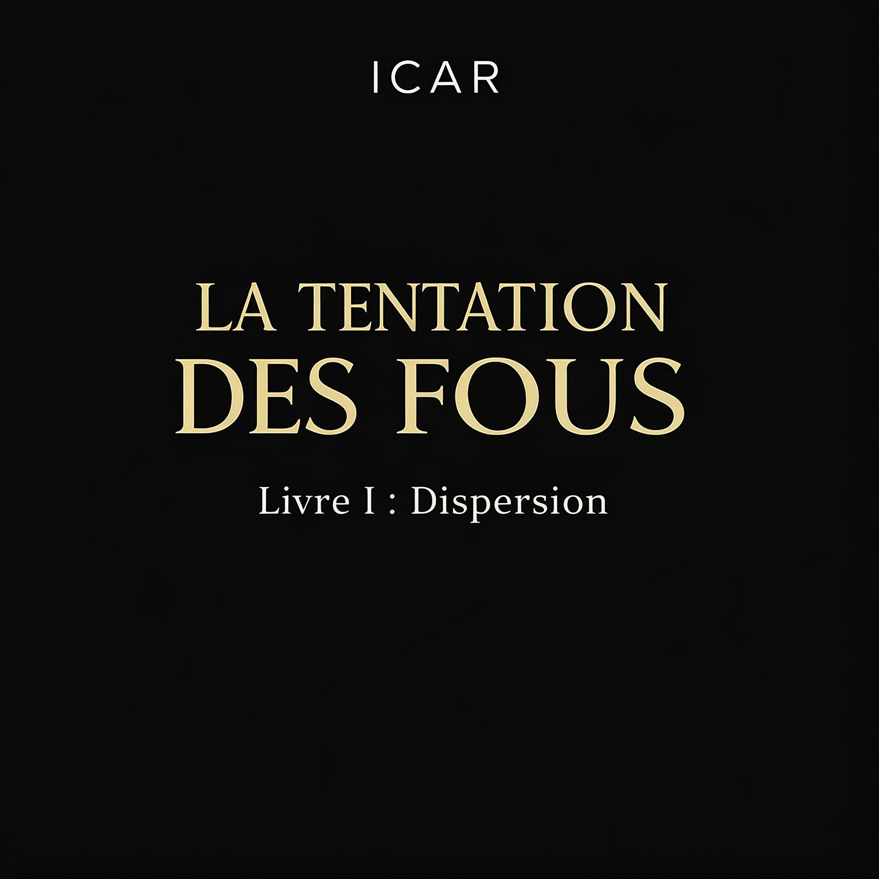 La Tentation des fous
