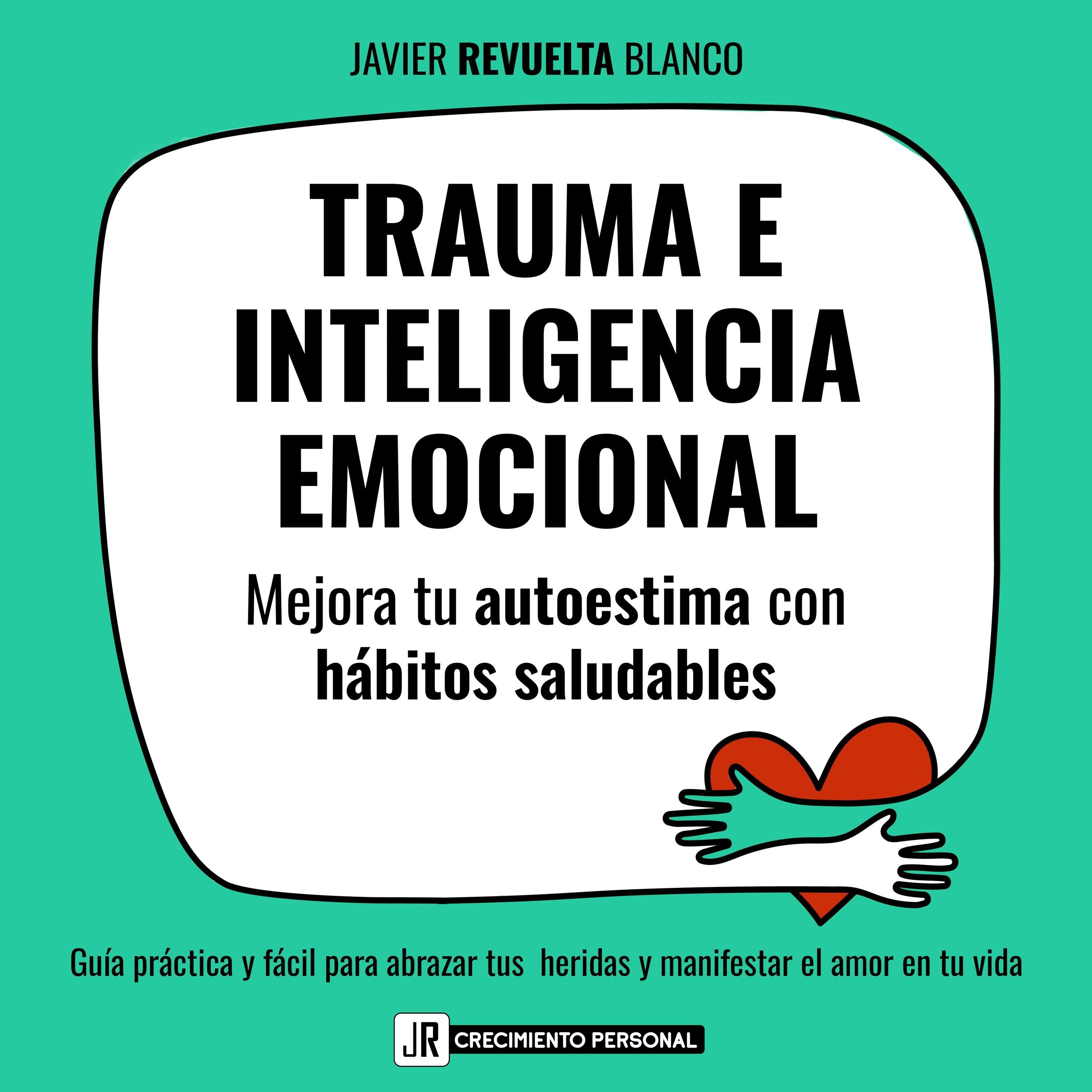 TRAUMA E INTELIGENCIA EMOCIONAL