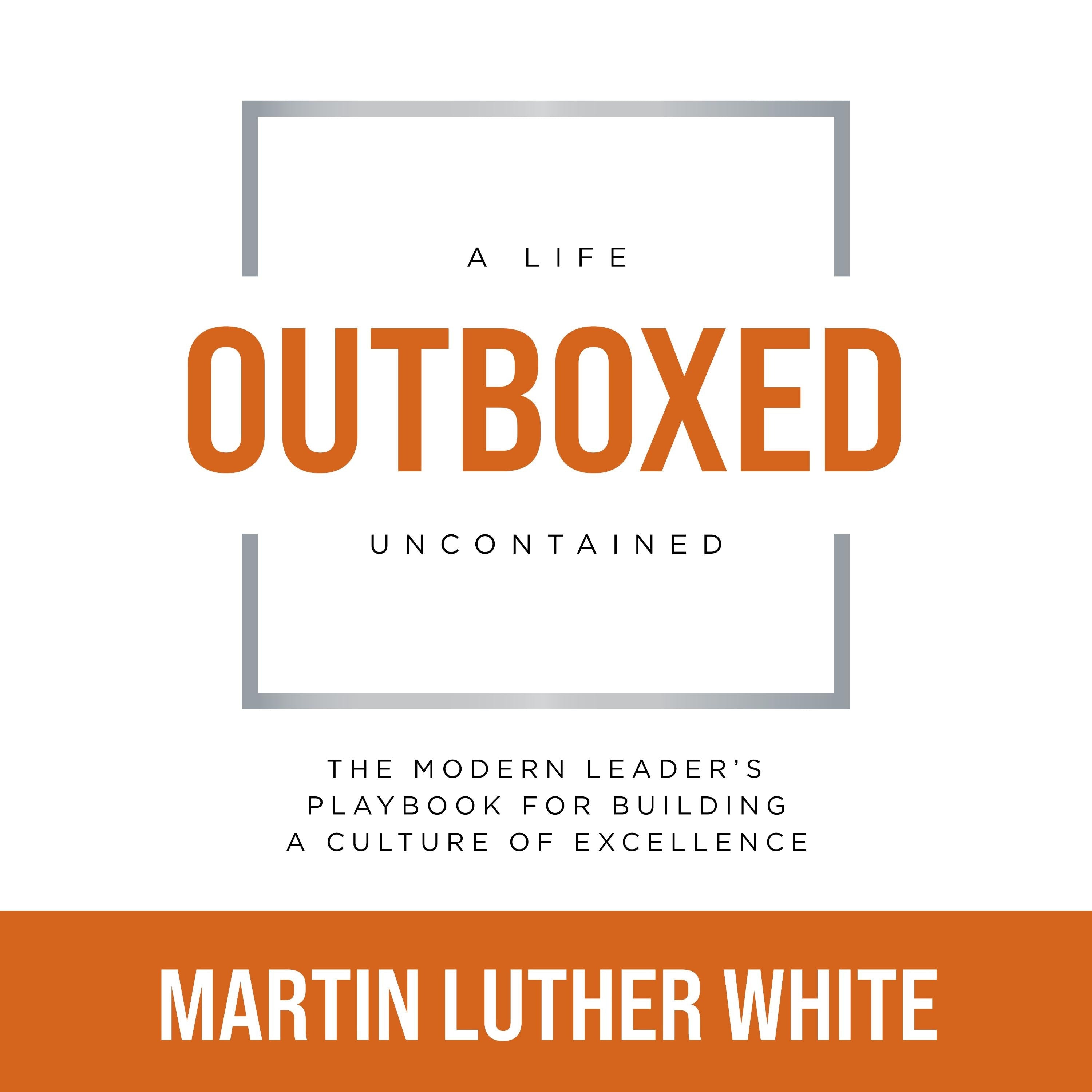 Outboxed: A Life Uncontained