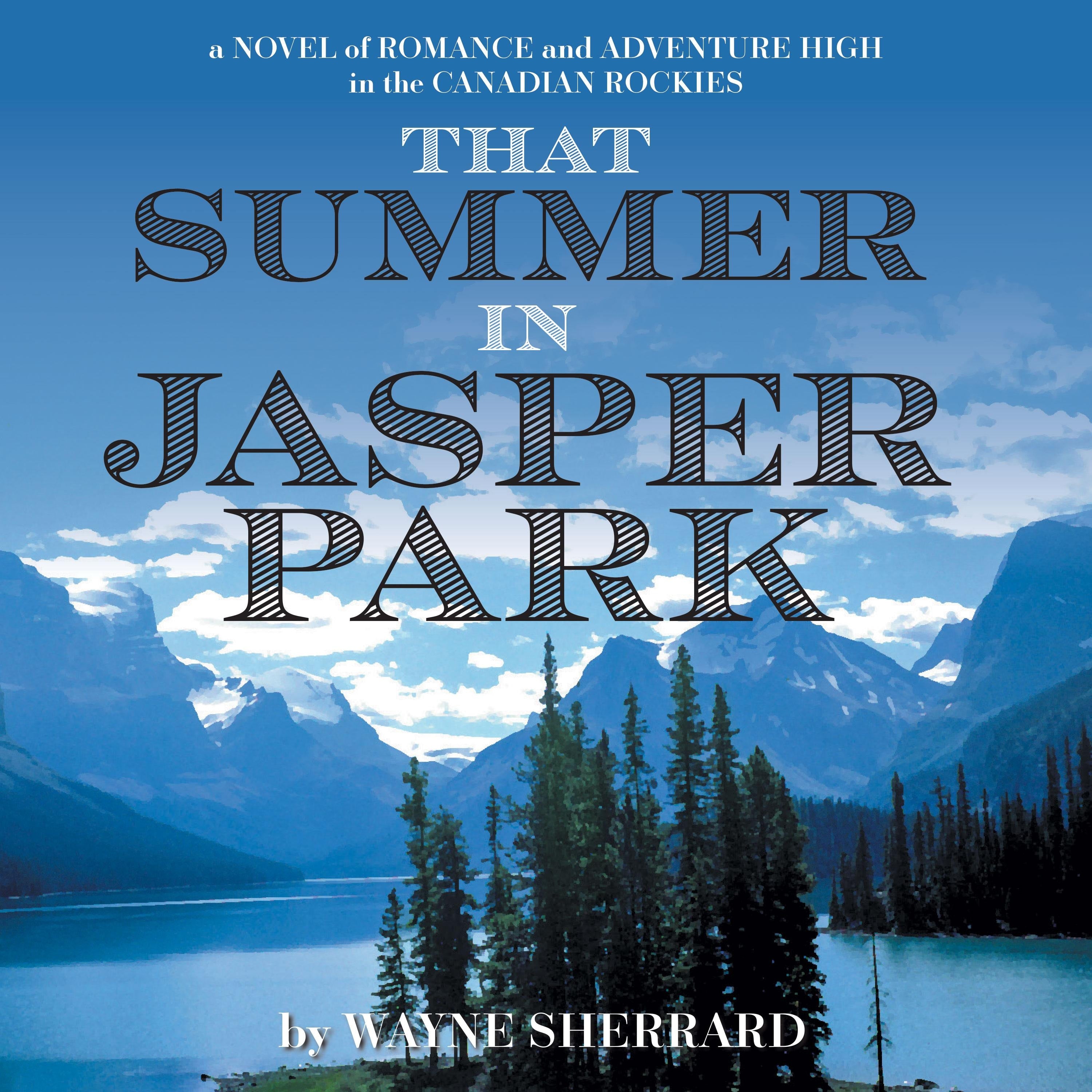 That Summer in Jasper Park