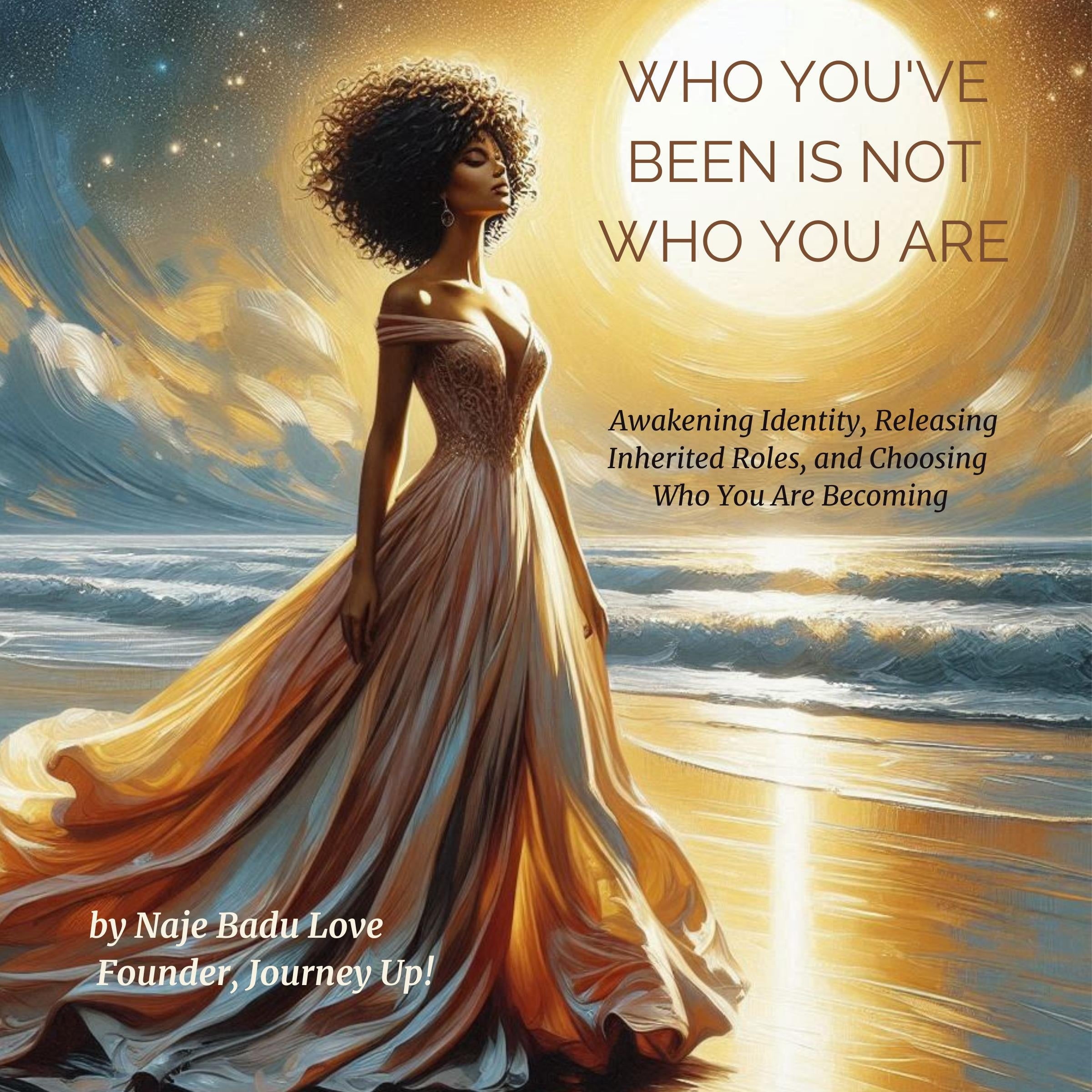 Who You've Been Is Not Who You Are