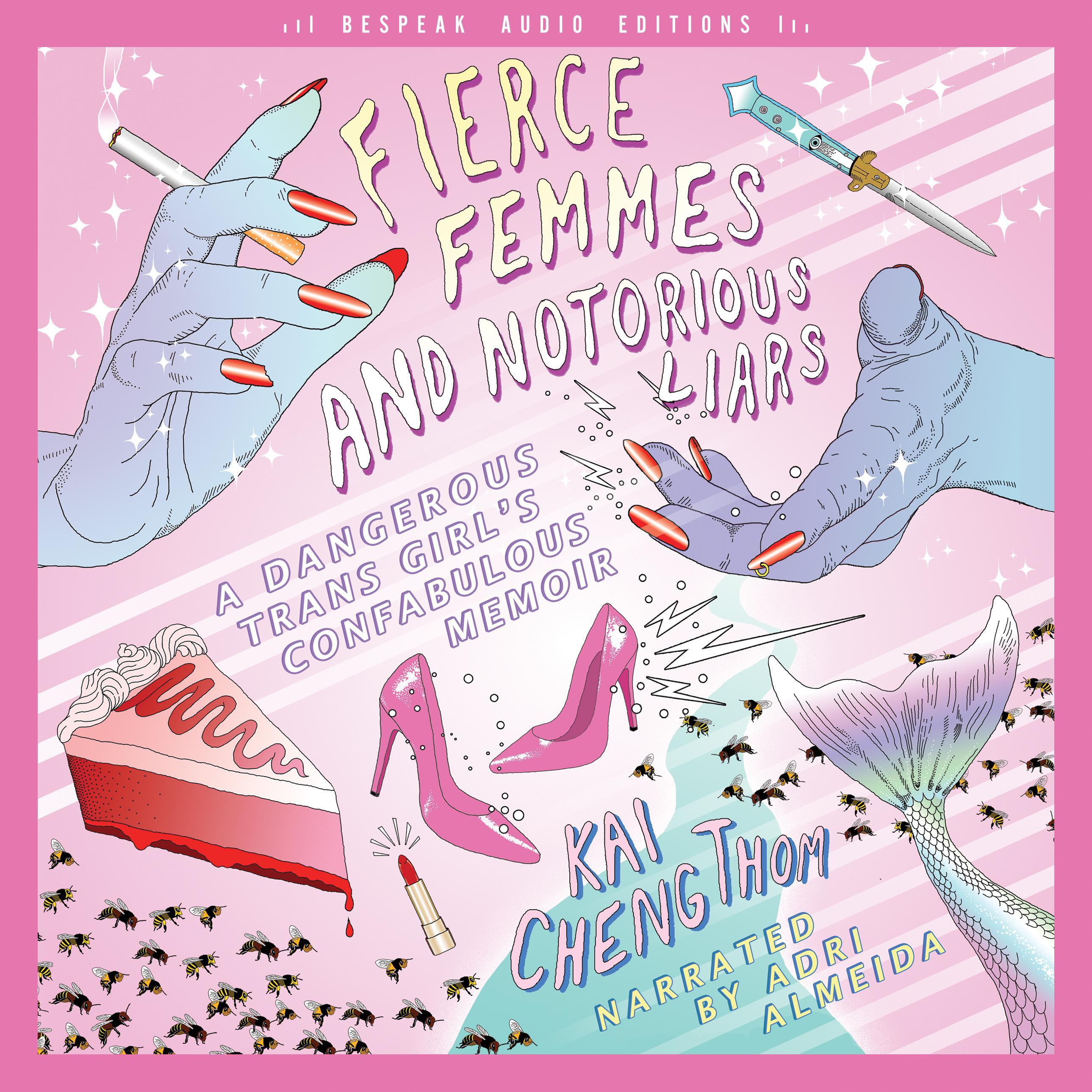 Fierce Femmes and Notorious Liars