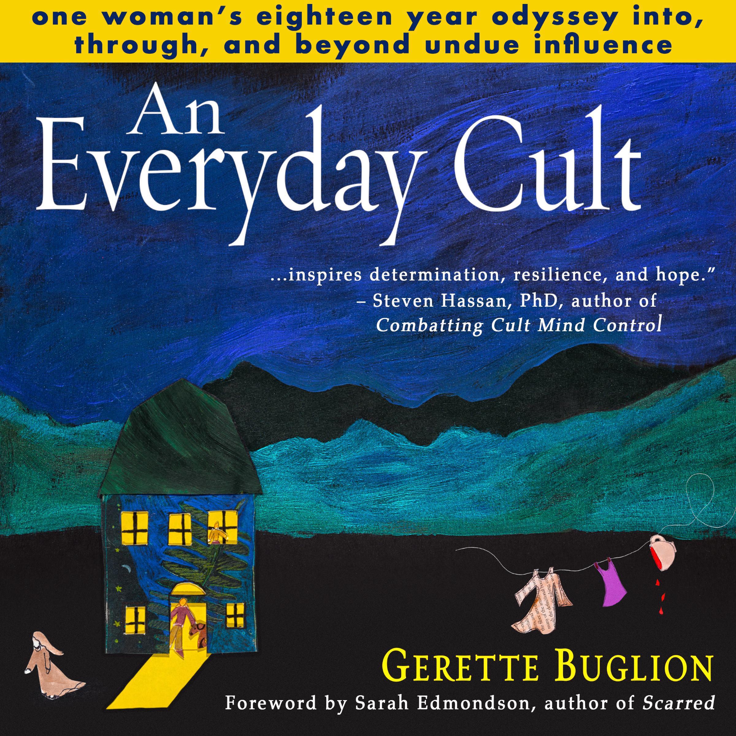 An Everyday Cult