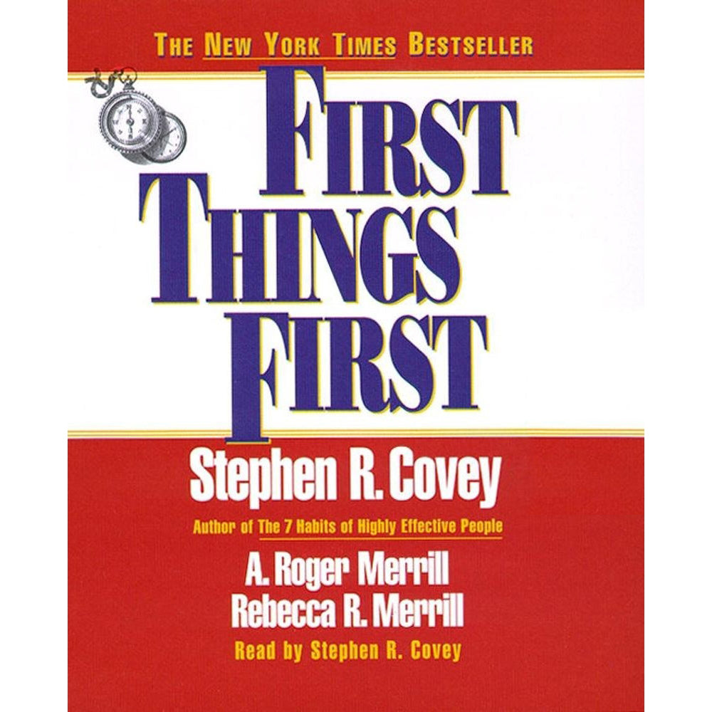 First Things First