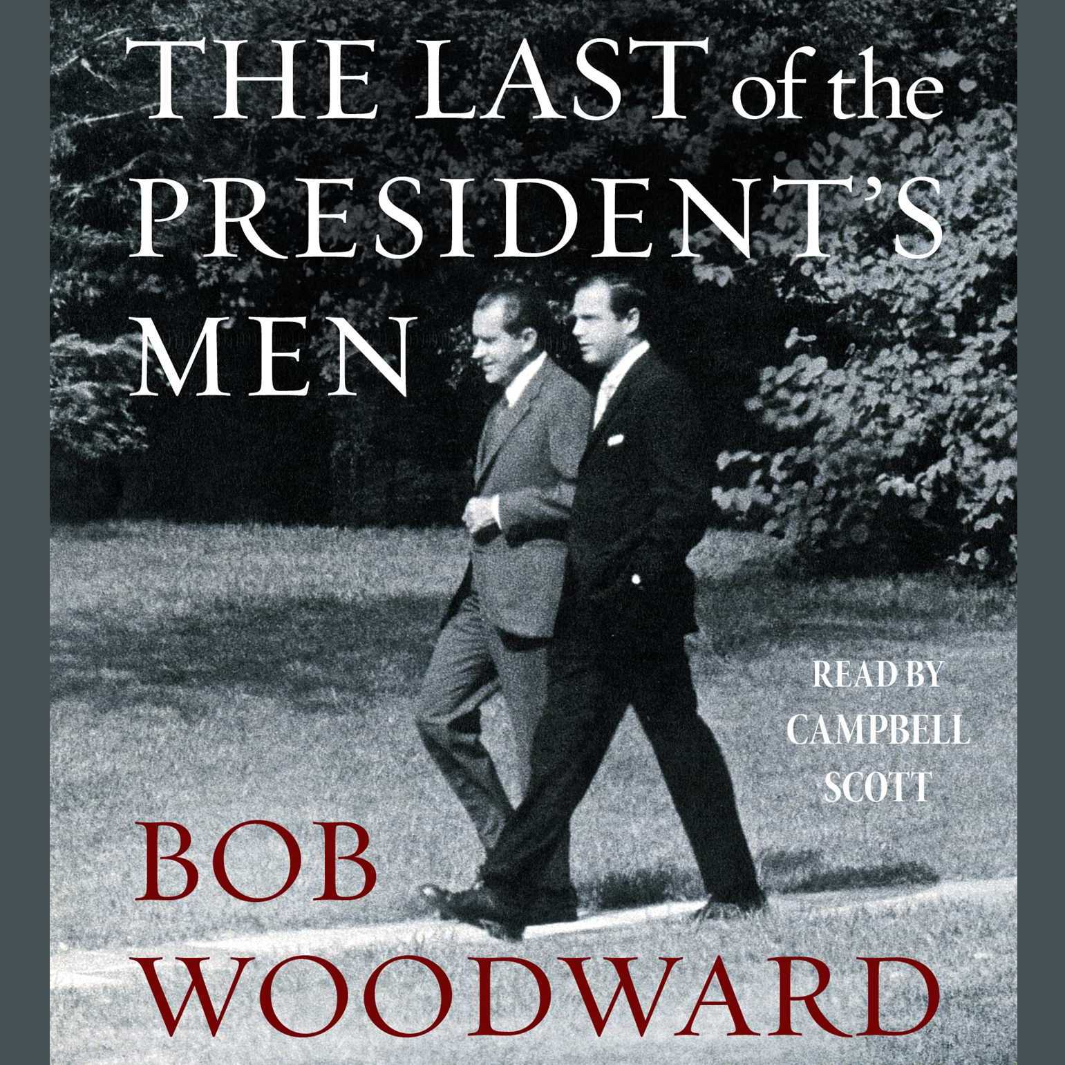 The Last of the President’s Men