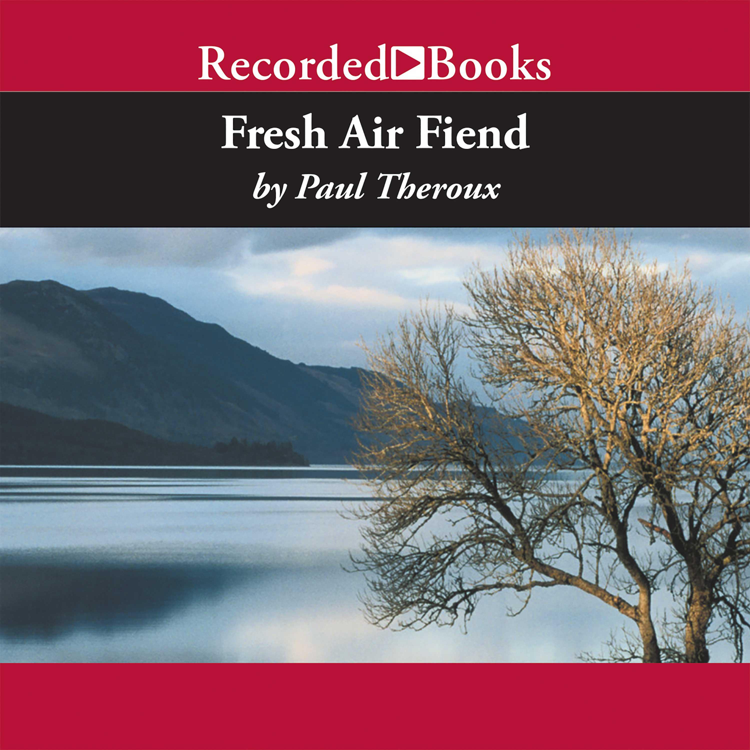 Fresh Air Fiend