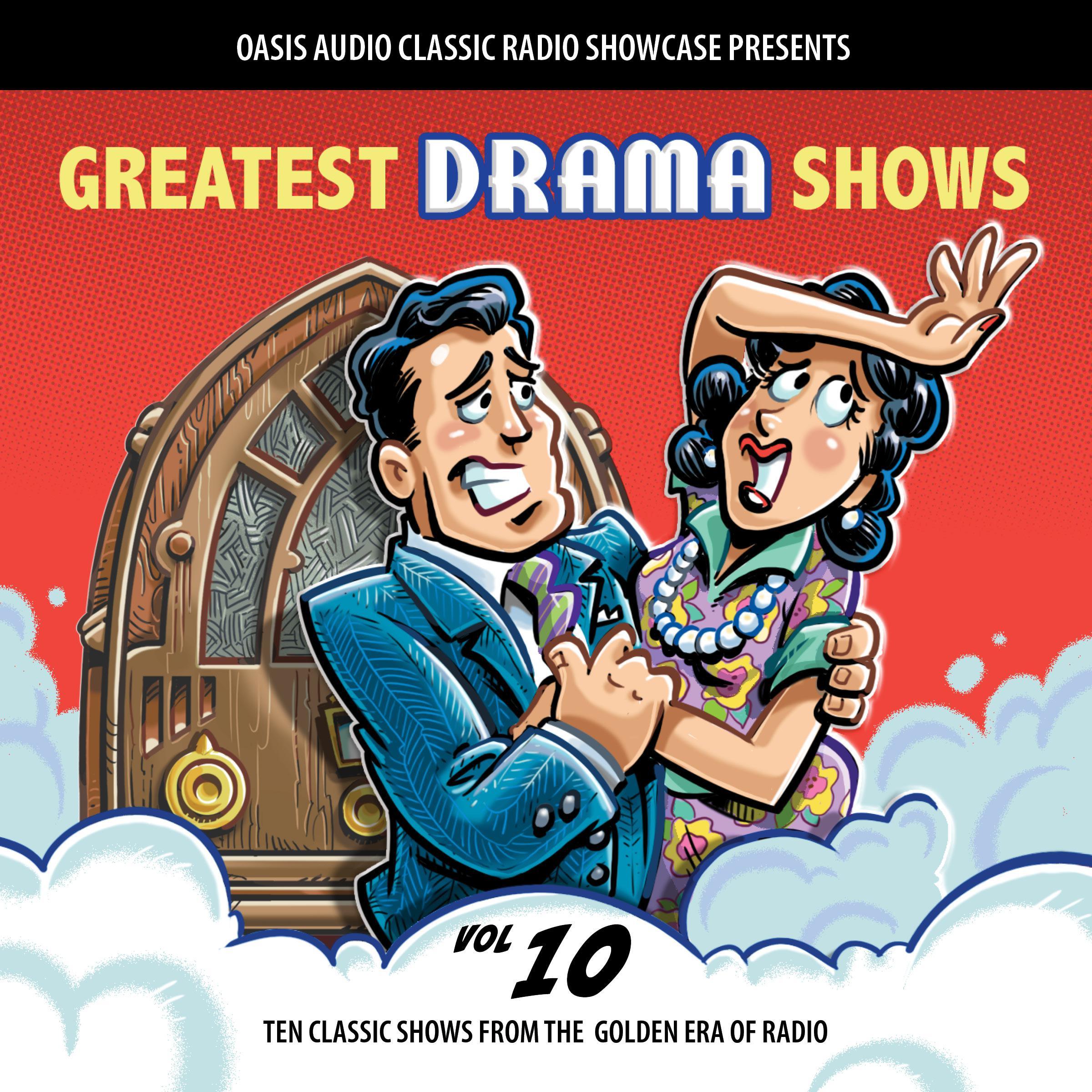 Greatest Drama Shows, Volume 10