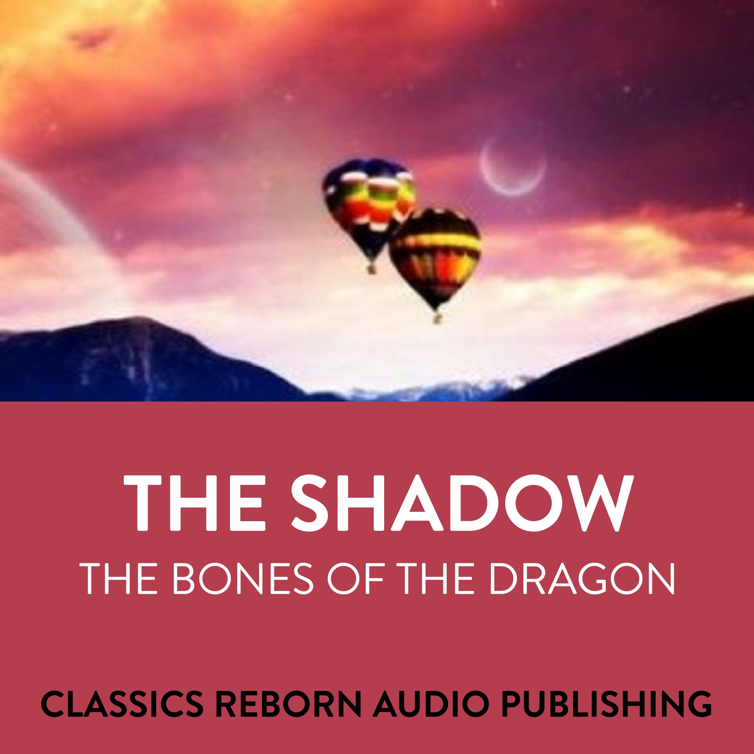 The Shadow The Bones Of The Dragon