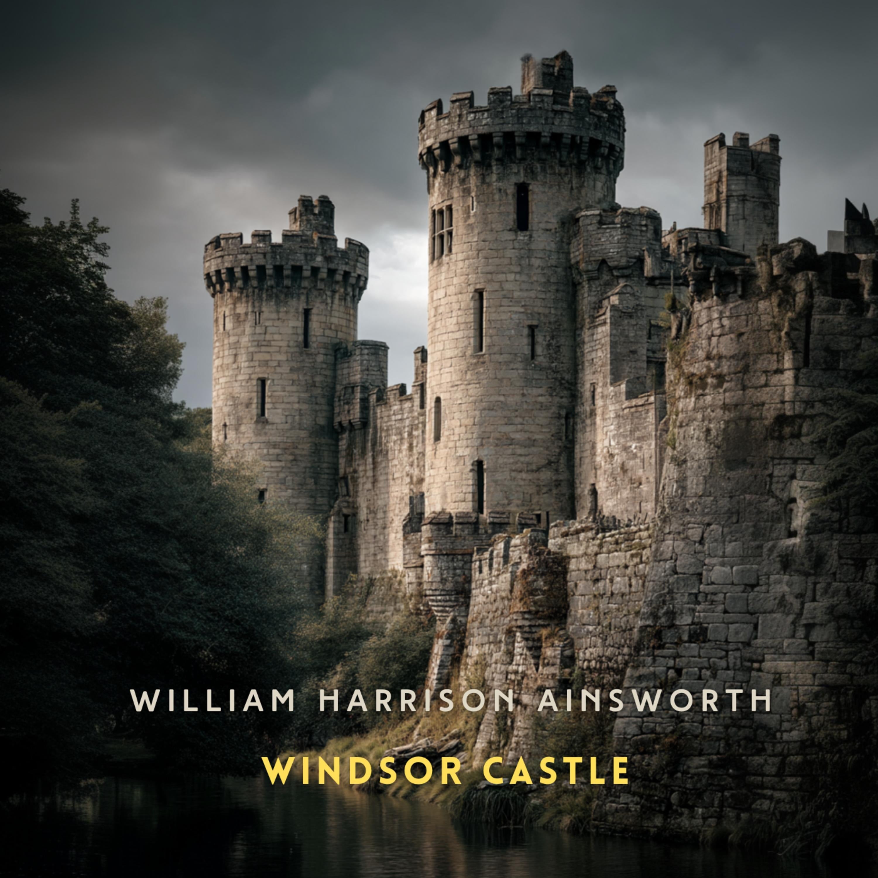 Windsor Castle Volume 2
