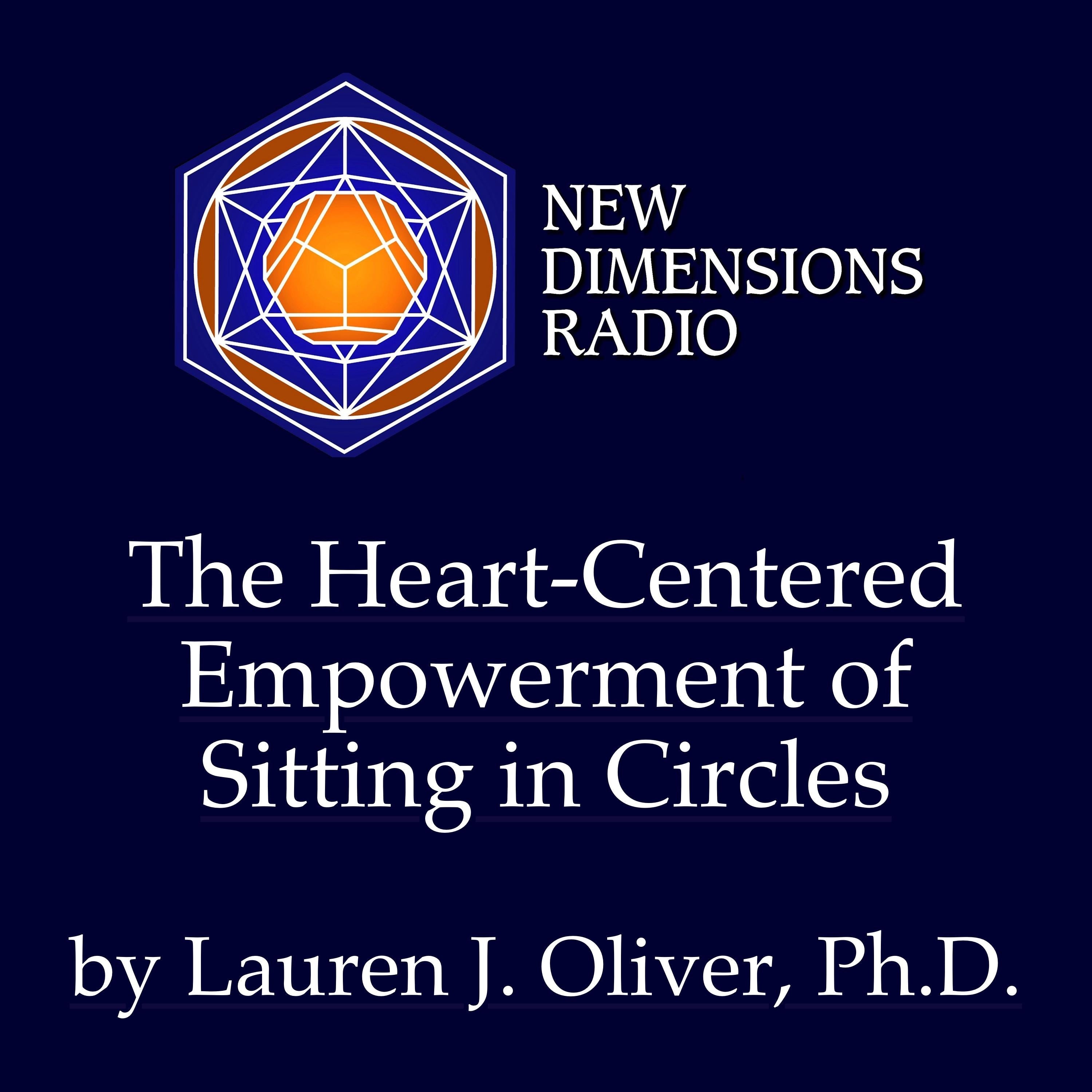 The Heart-Centered Empowerment of Sitting in Circles