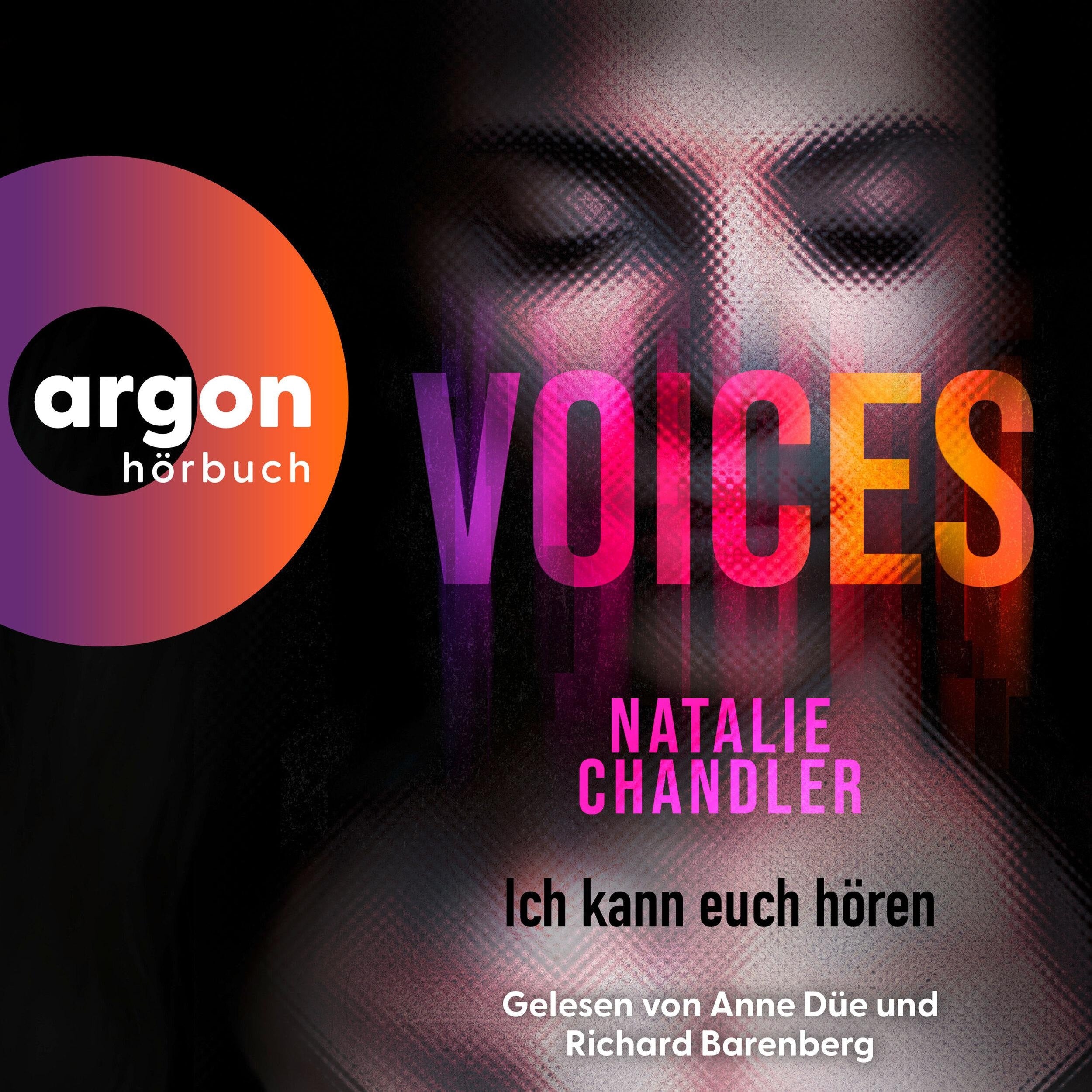 Voices. Ich kann euch hören (Ungekürzte Lesung)