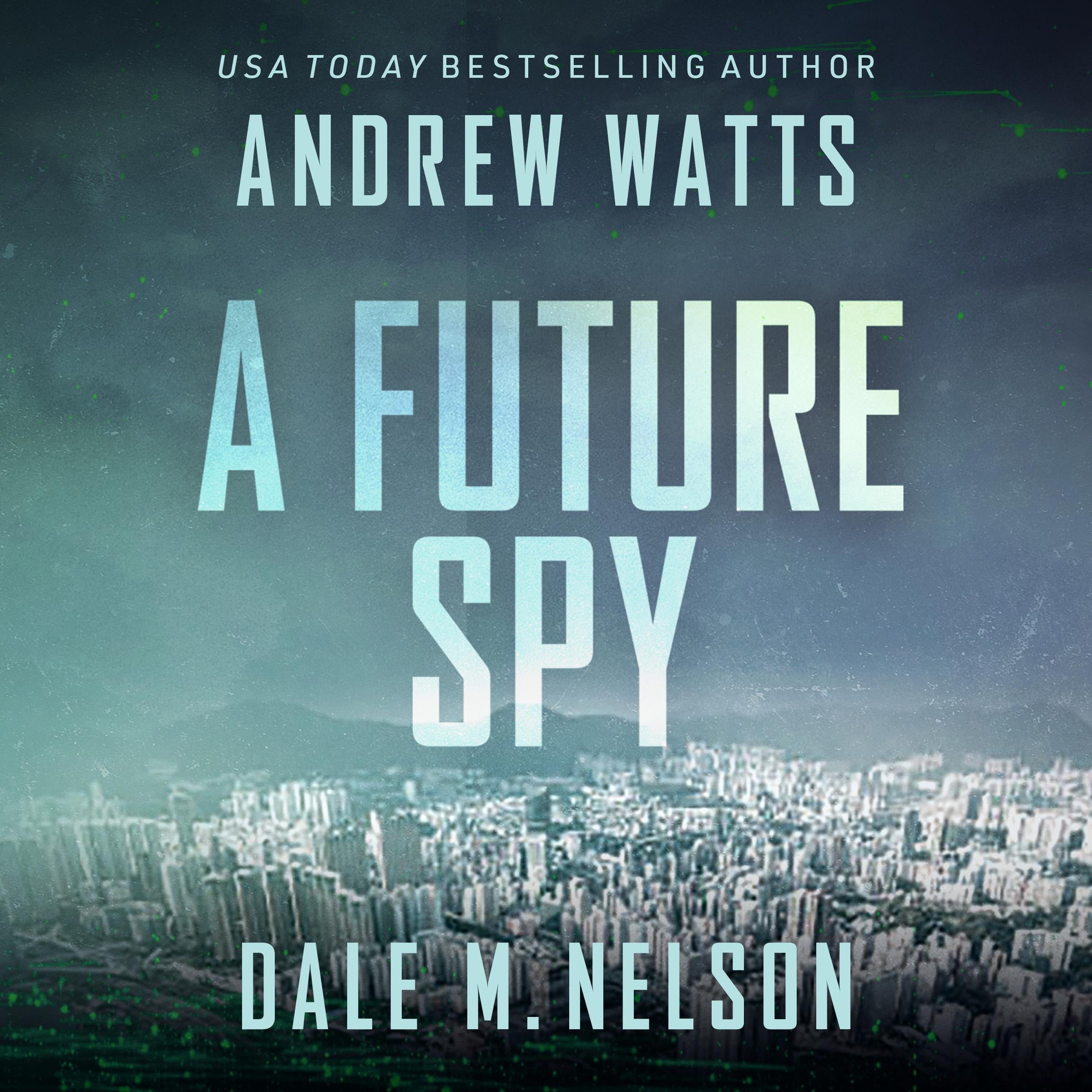A Future Spy