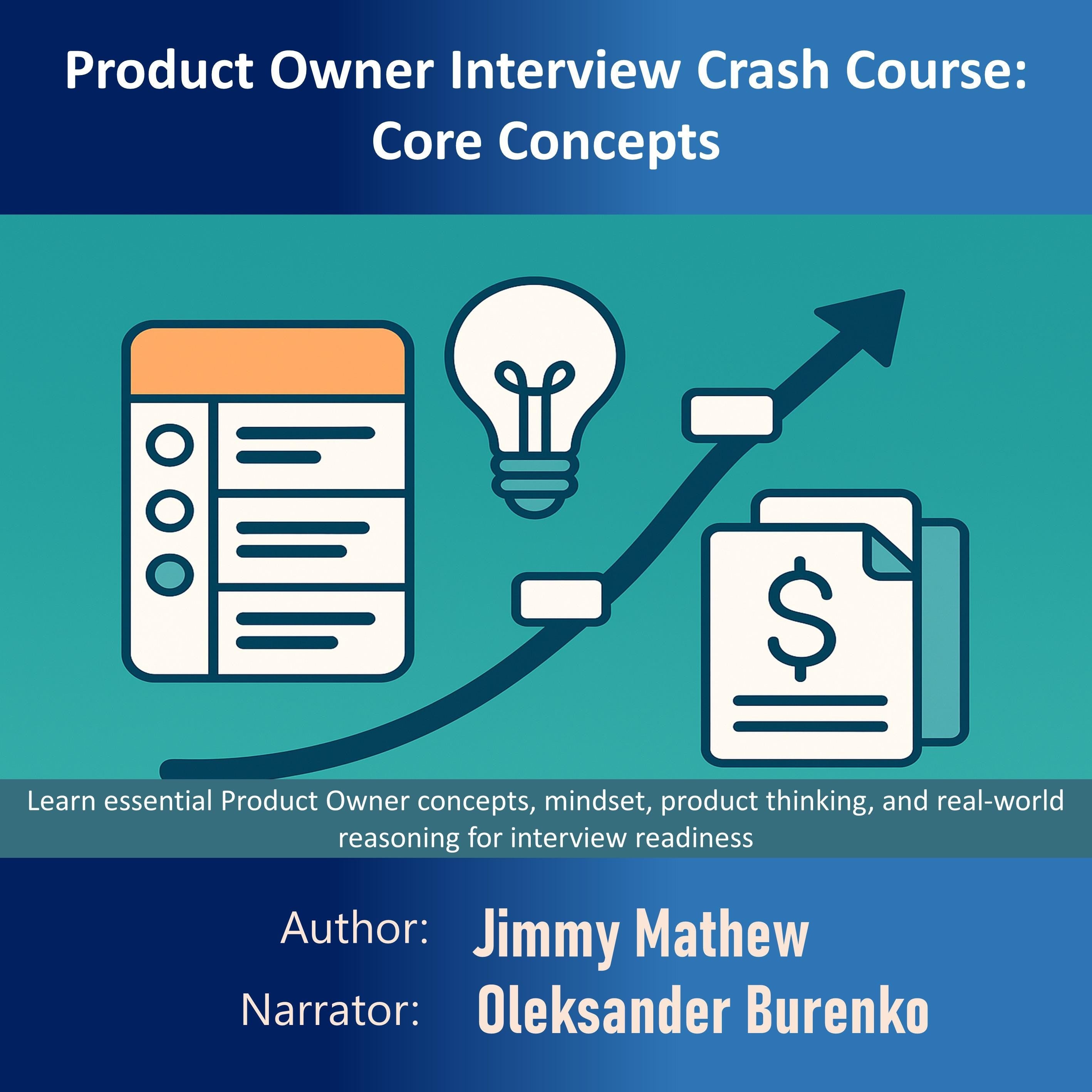 Product Owner Interview Crash Course: Core Concepts