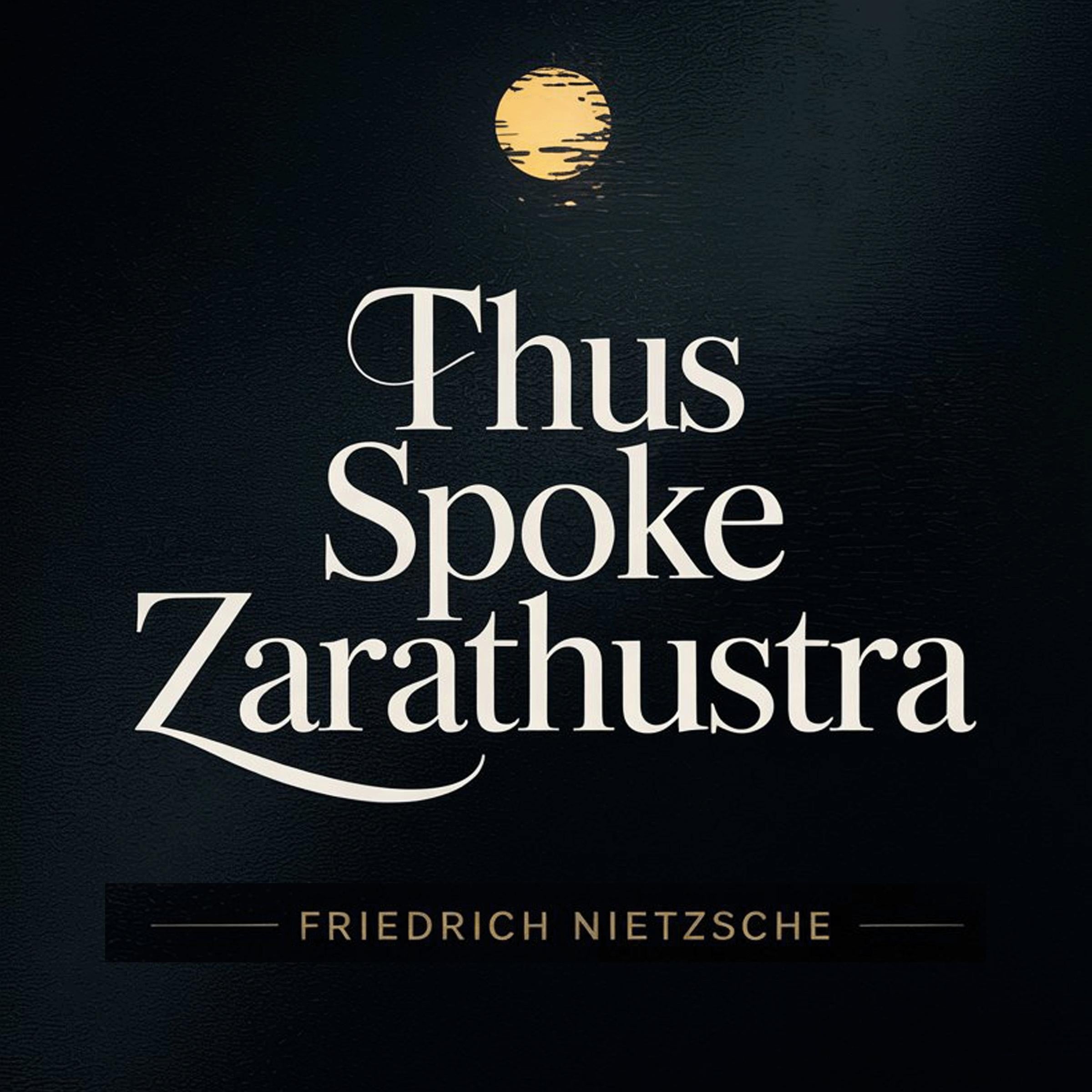 Thus Spoke Zarathustra