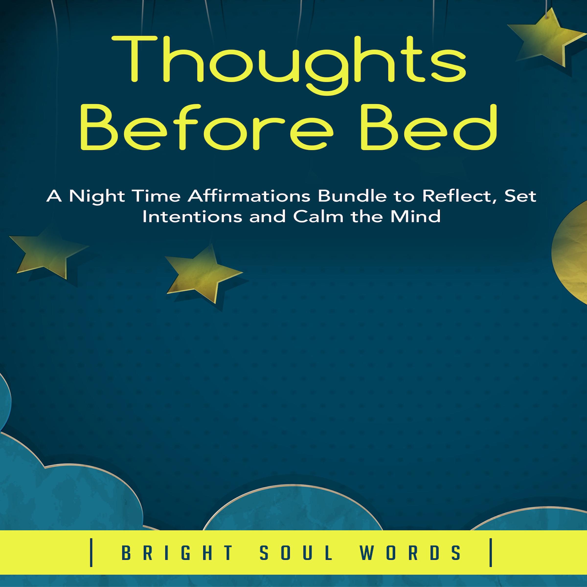 Thoughts Before Bed